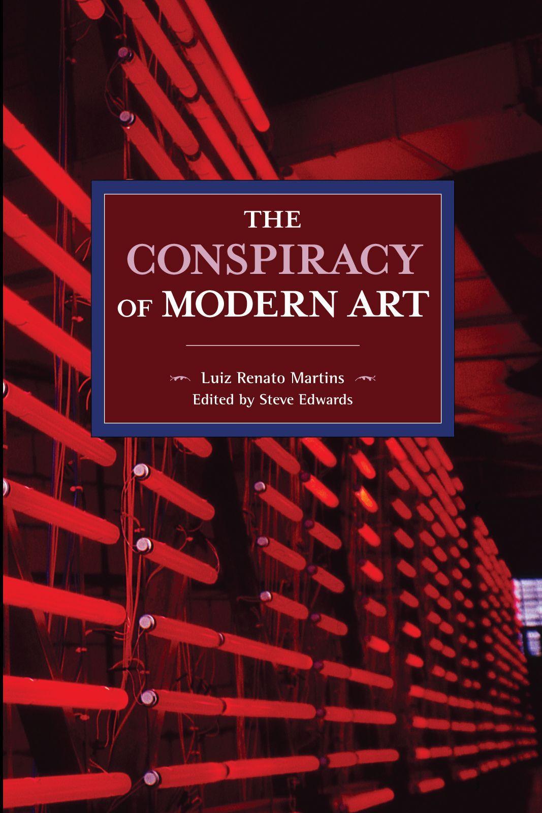 The Conspiracy of Modern Art