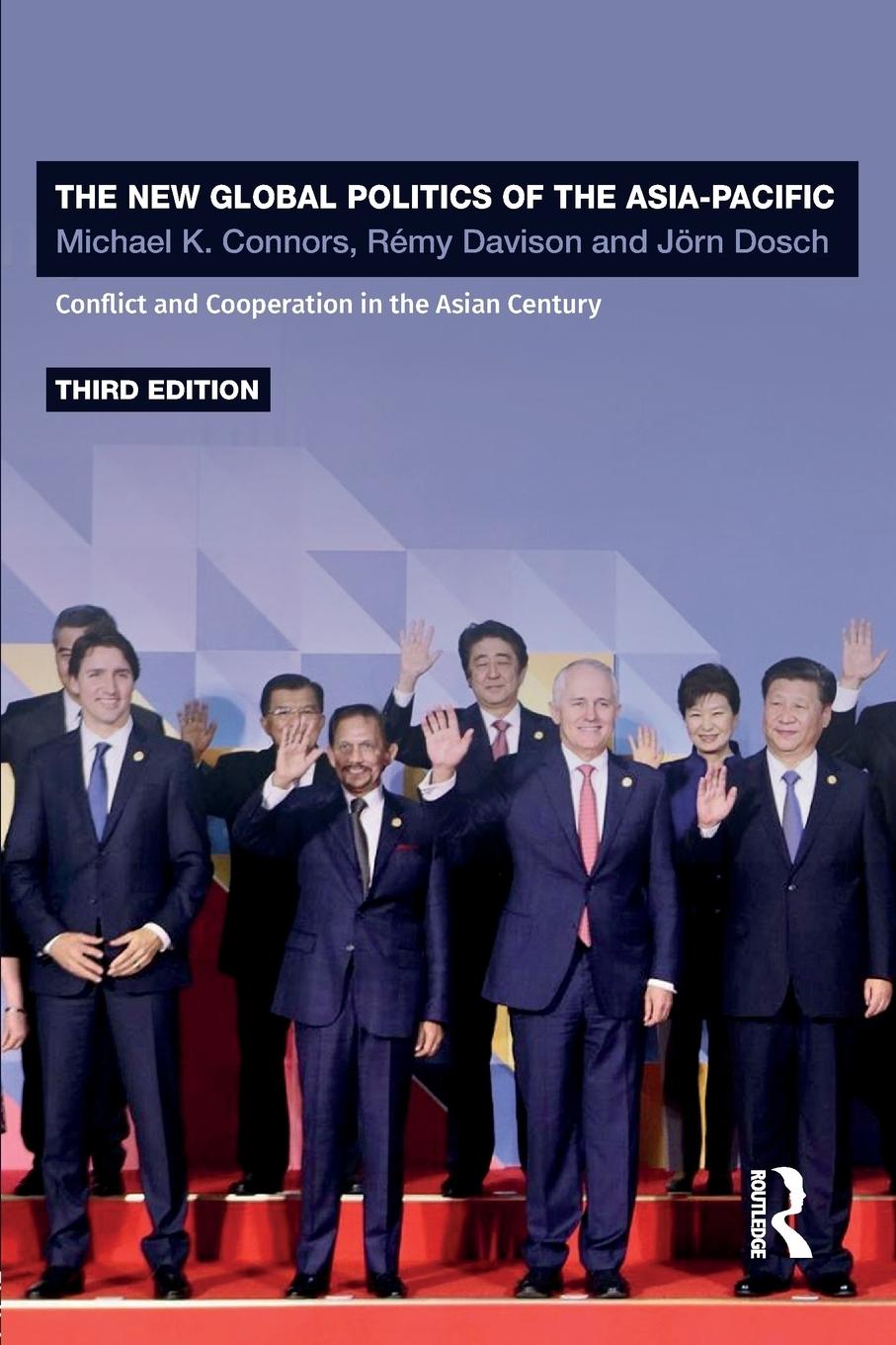 The New Global Politics of the Asia-Pacific