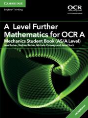 A Level Further Mathematics for OCR Mechanics Student Book (As/A Level) with Digital Access (2 Years)