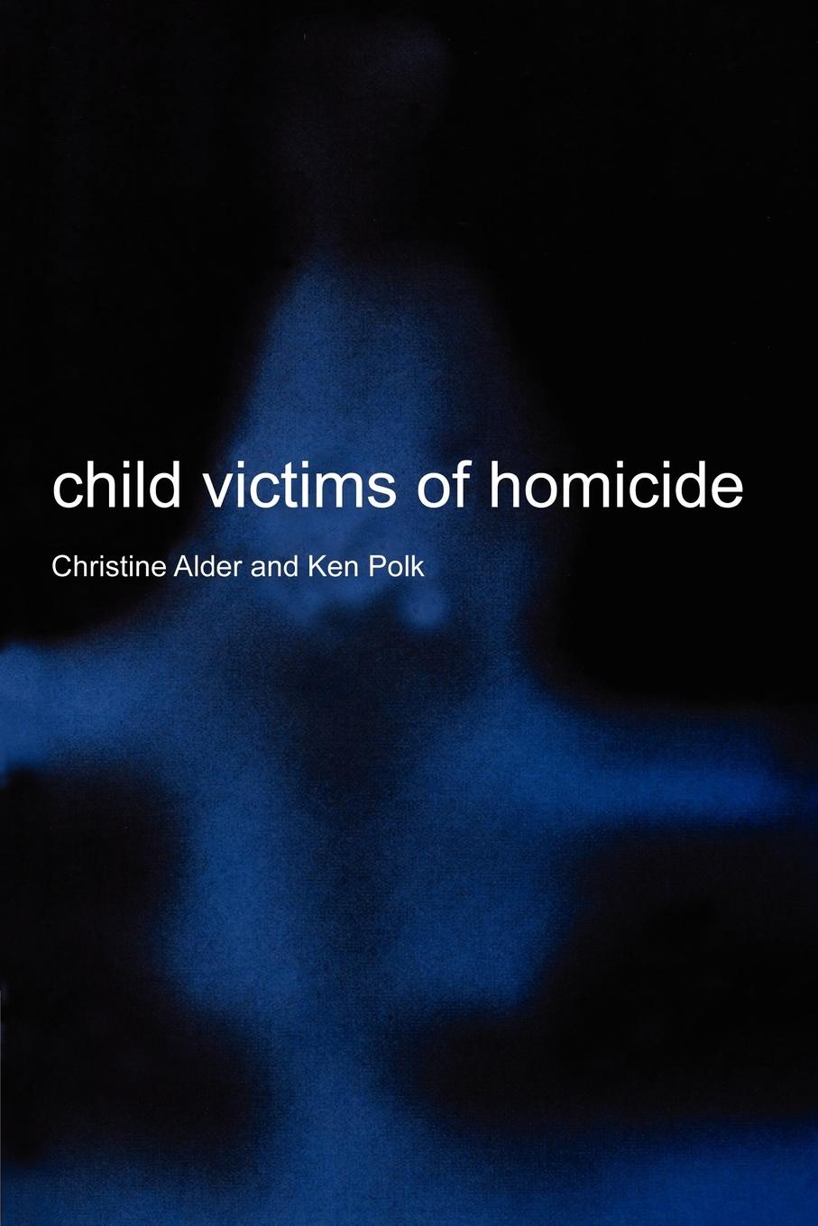 Child Victims of Homicide