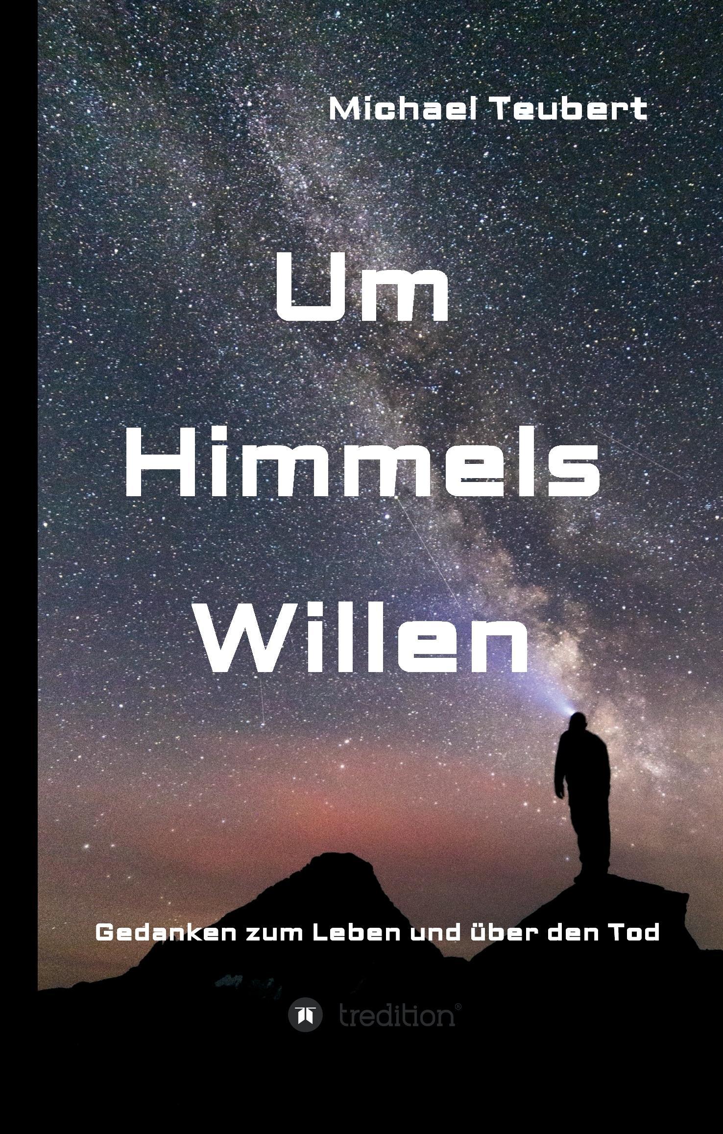 Um Himmels Willen