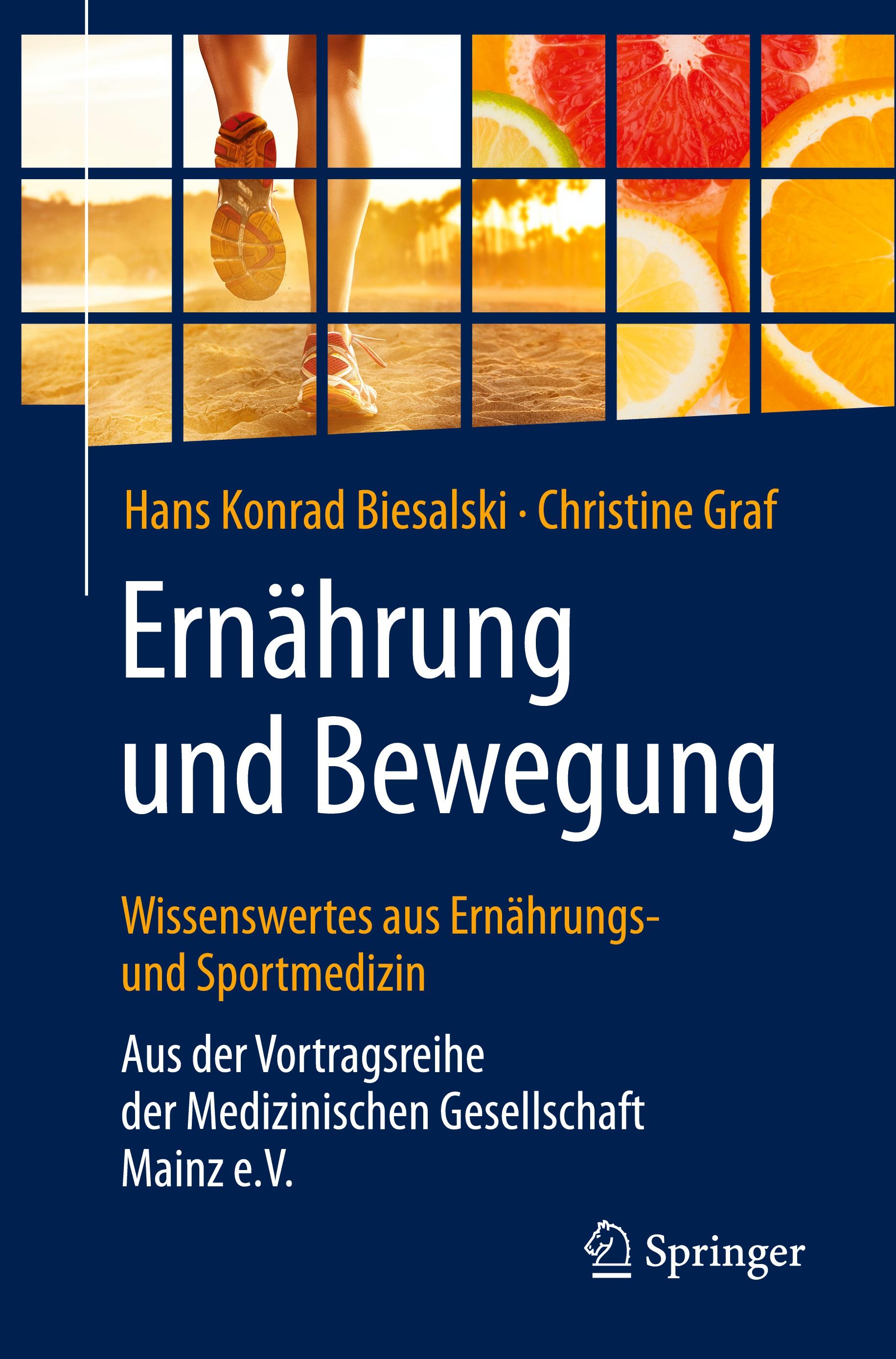 Ernährung und Bewegung - Wissenswertes aus Ernährungs- und Sportmedizin