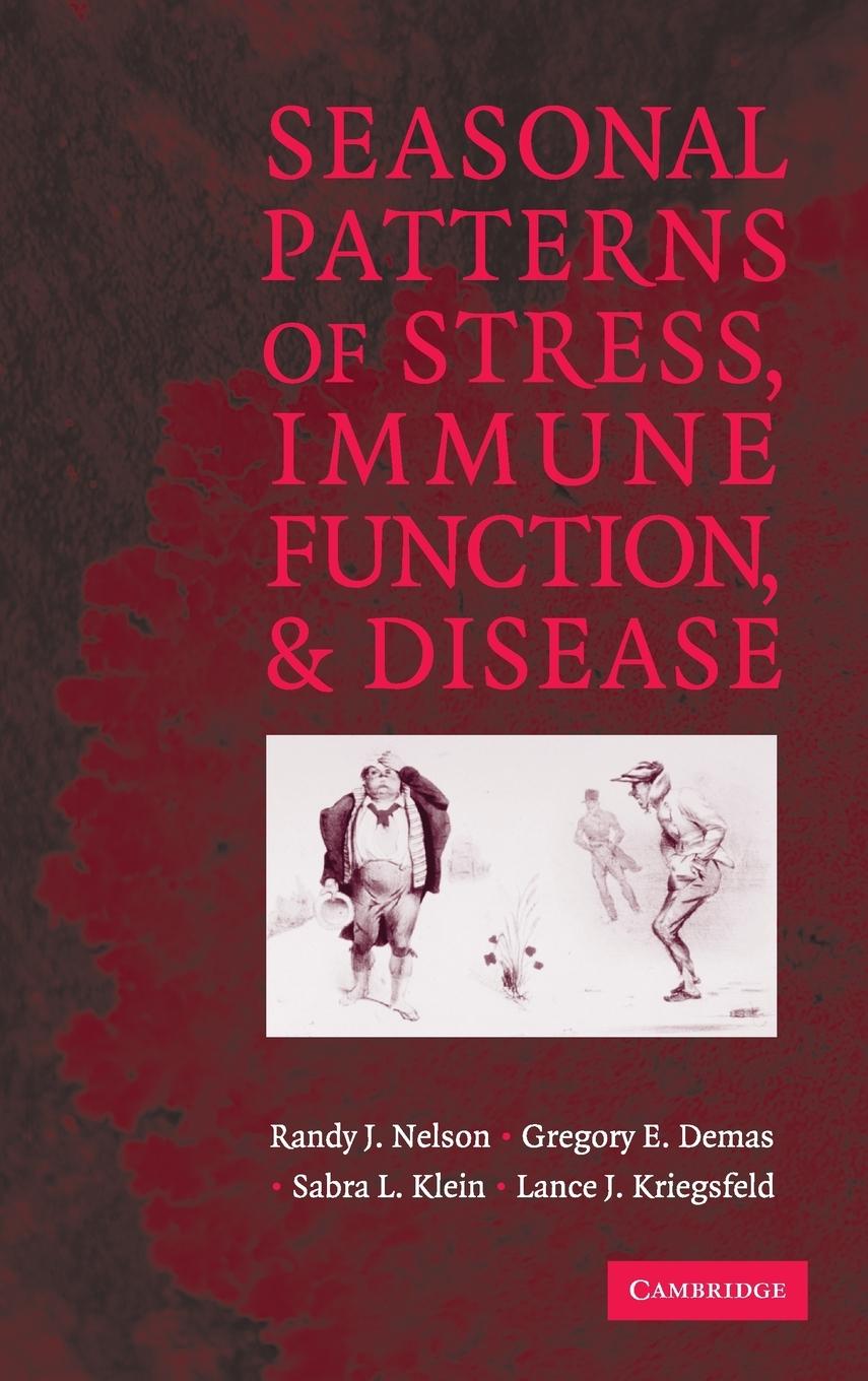 Seasonal Patterns of Stress, Immune Function, and             Disease