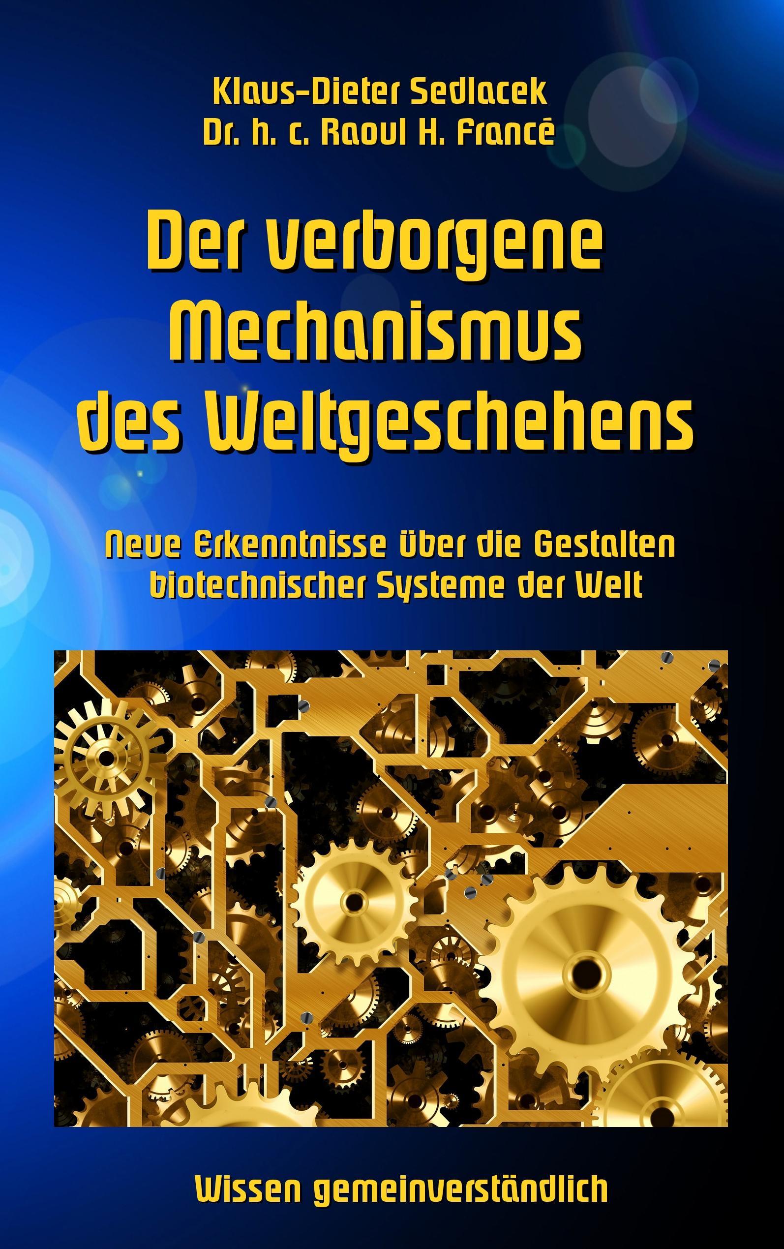 Der verborgene Mechanismus des Weltgeschehens