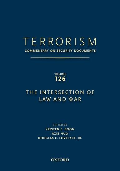 Terrorism: Commentary on Security Documents Volume 126