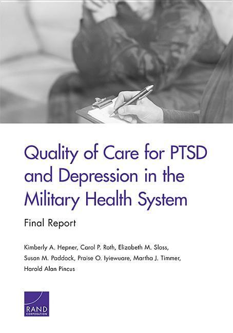 Quality of Care for Ptsd and Depression in the Military Health System