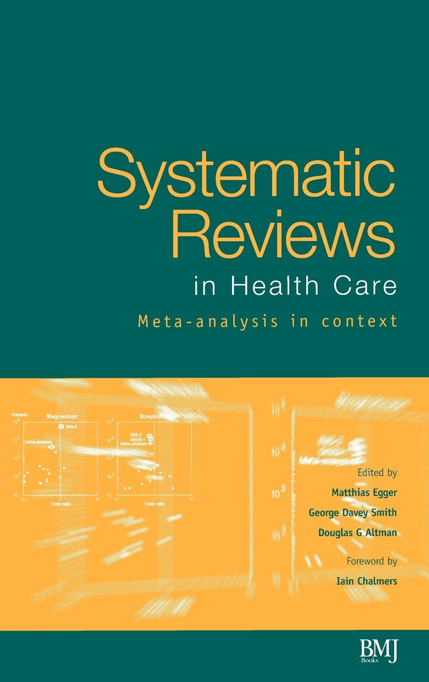 Systematic Reviews in Health Care