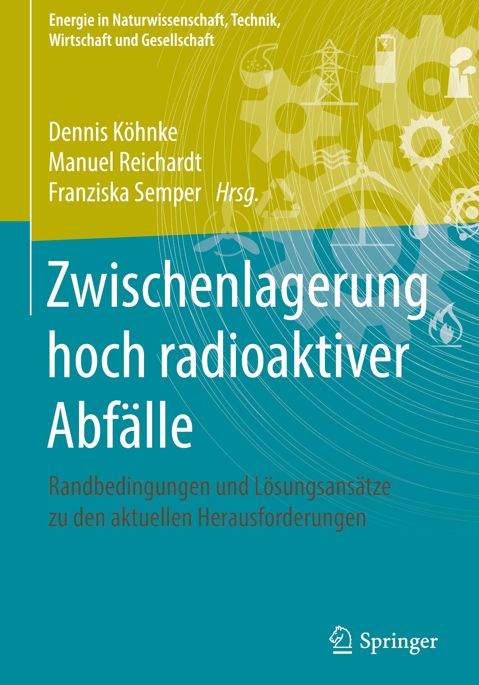 Zwischenlagerung hoch radioaktiver Abfälle