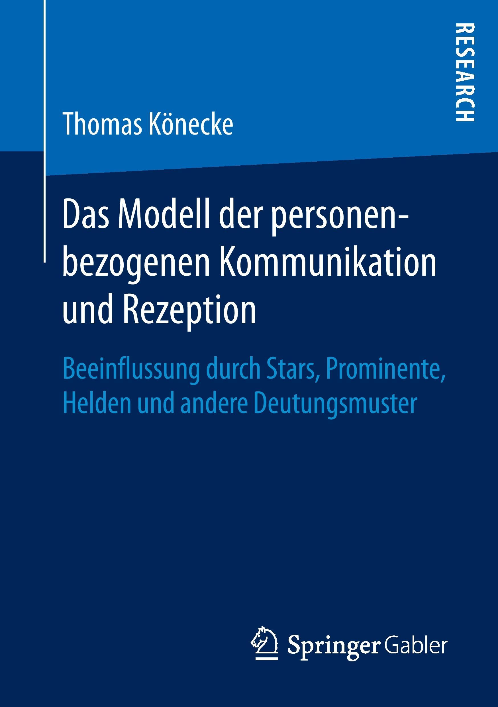 Das Modell der personenbezogenen Kommunikation und Rezeption