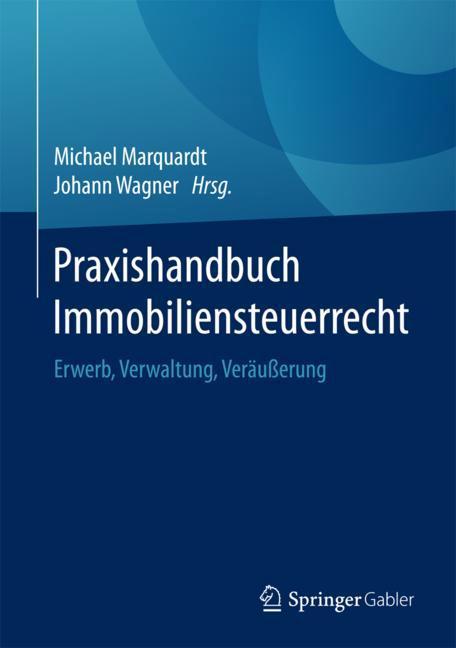 Praxishandbuch Immobiliensteuerrecht