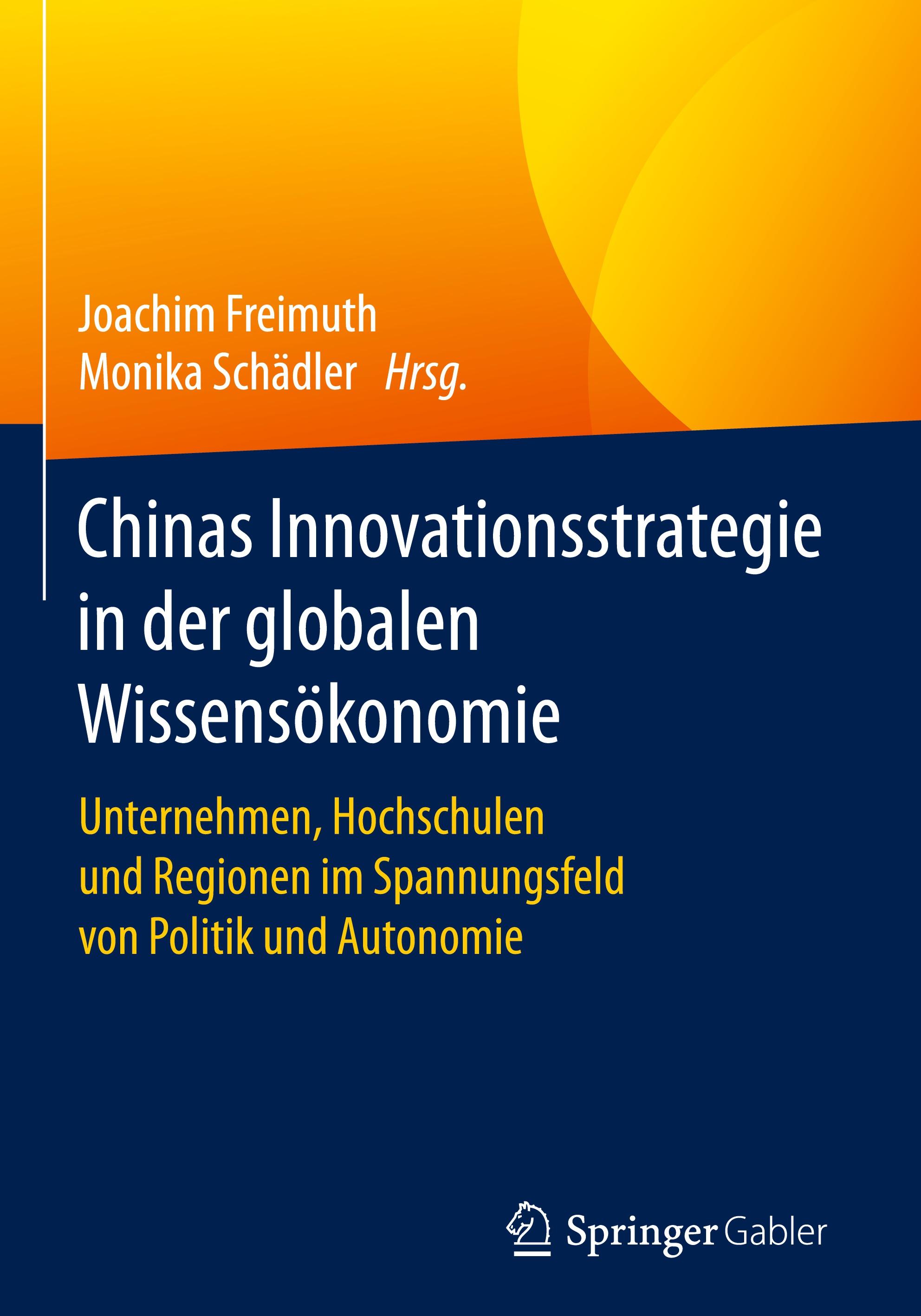 Chinas Innovationsstrategie in der globalen Wissensökonomie