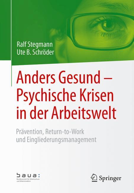 Anders Gesund ¿ Psychische Krisen in der Arbeitswelt