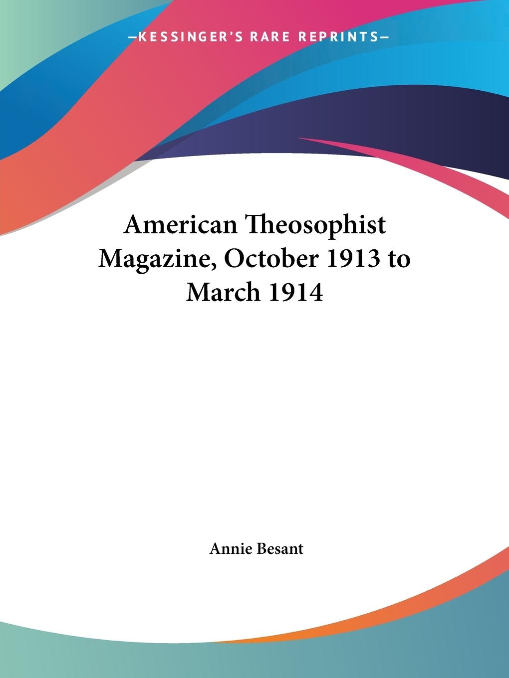 American Theosophist Magazine, October 1913 to March 1914