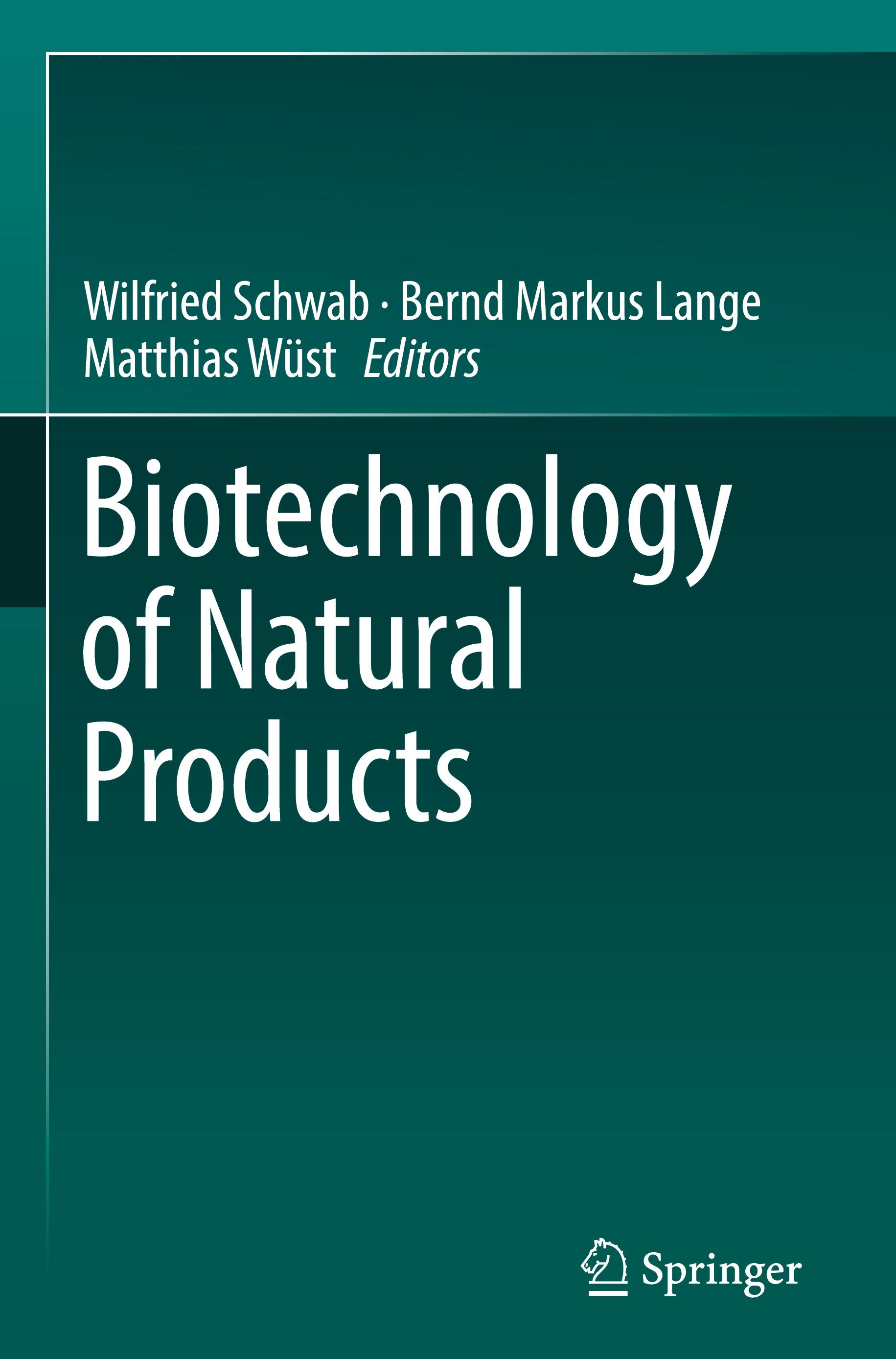 Biotechnology of Natural Products