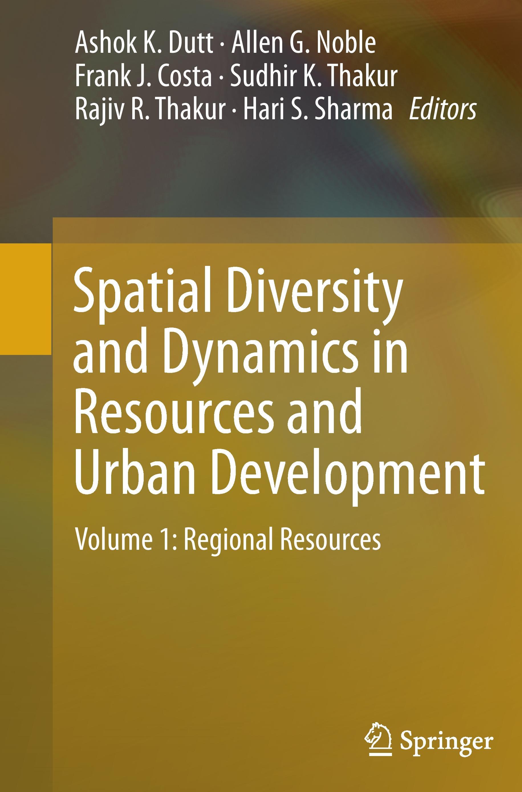 Spatial Diversity and Dynamics in Resources and Urban Development