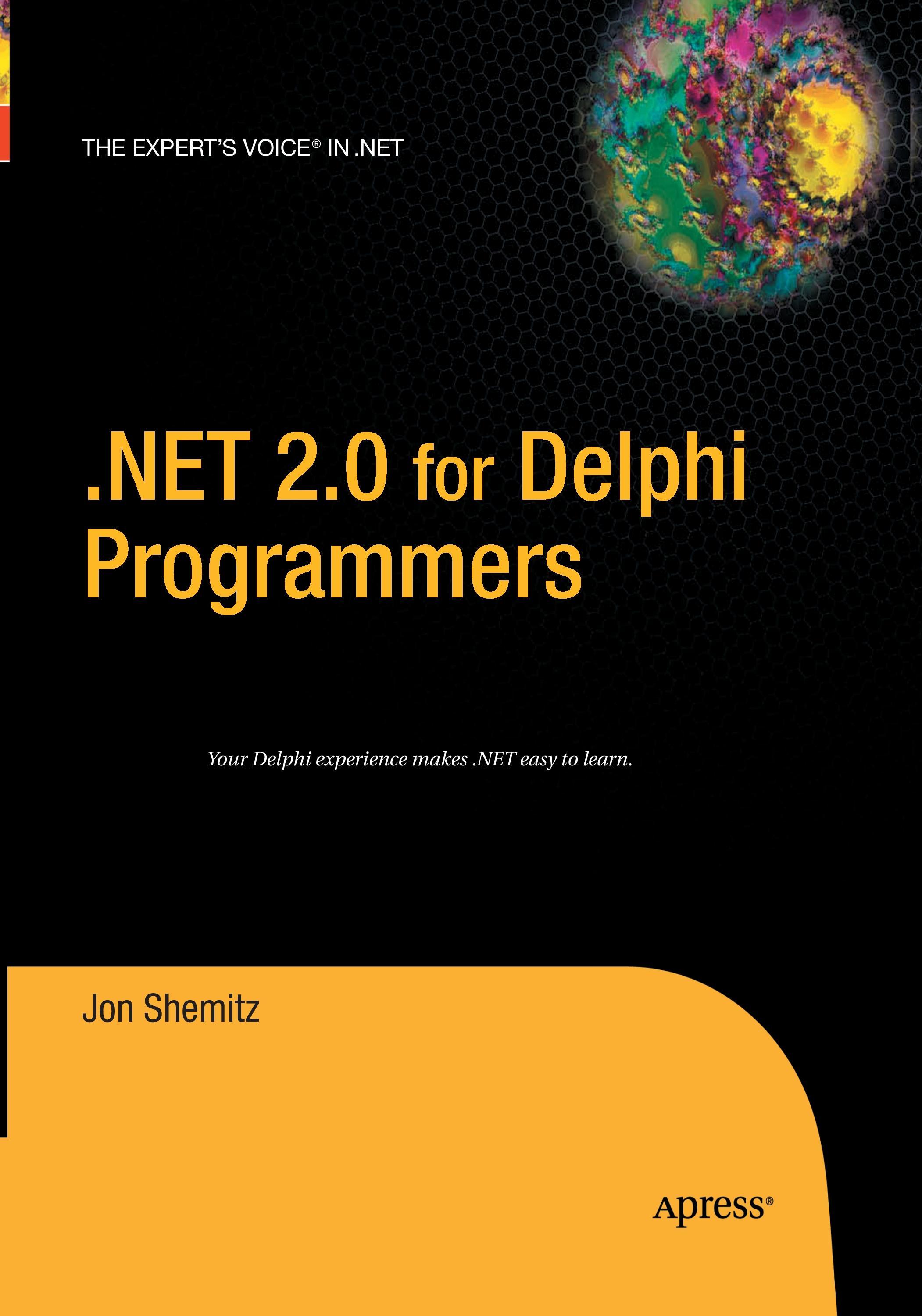 .NET 2.0 for Delphi Programmers