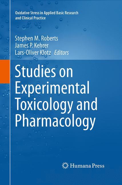 Studies on Experimental Toxicology and Pharmacology