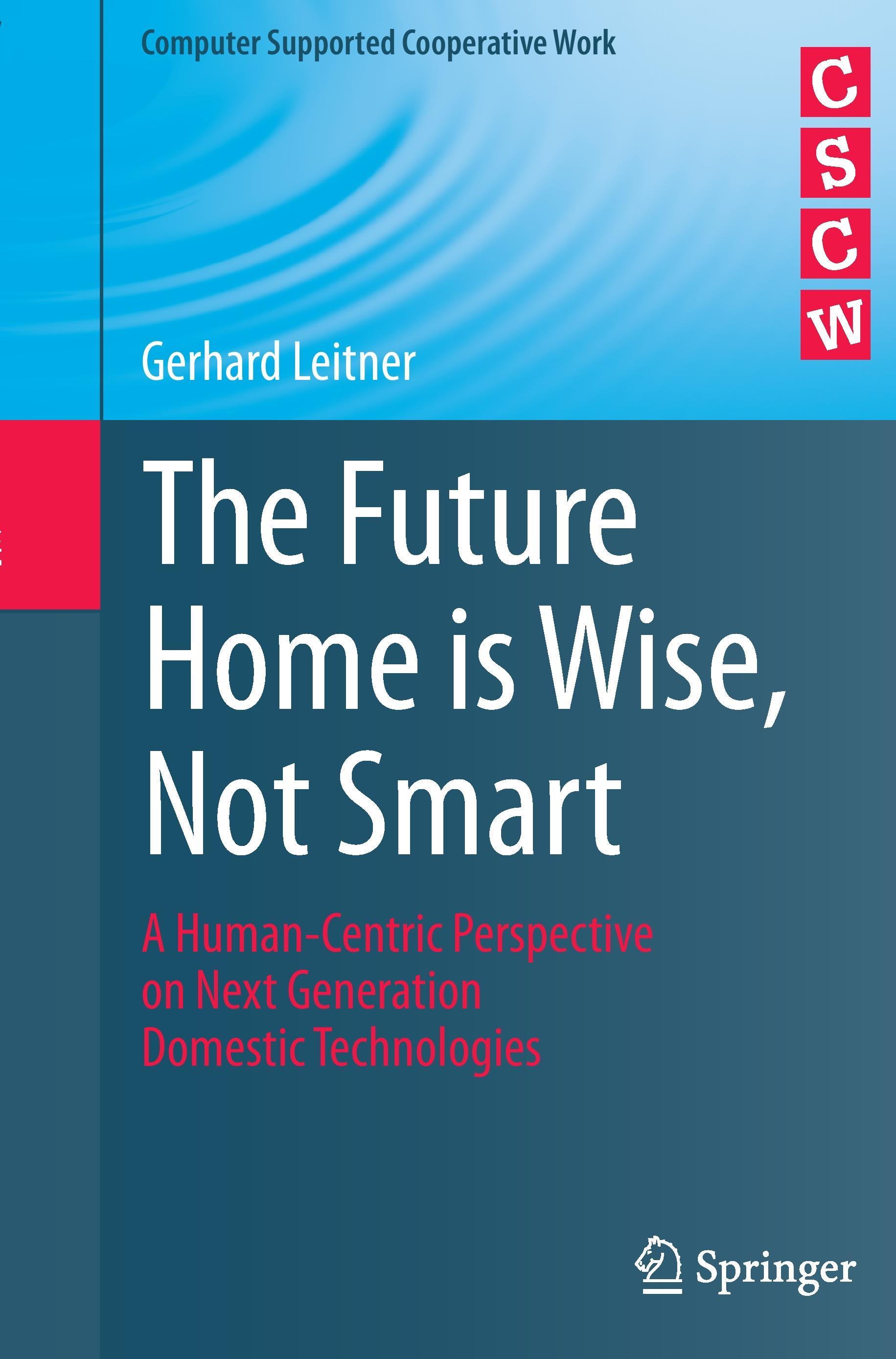 The Future Home is Wise, Not Smart