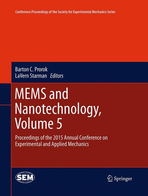 MEMS and Nanotechnology, Volume 5