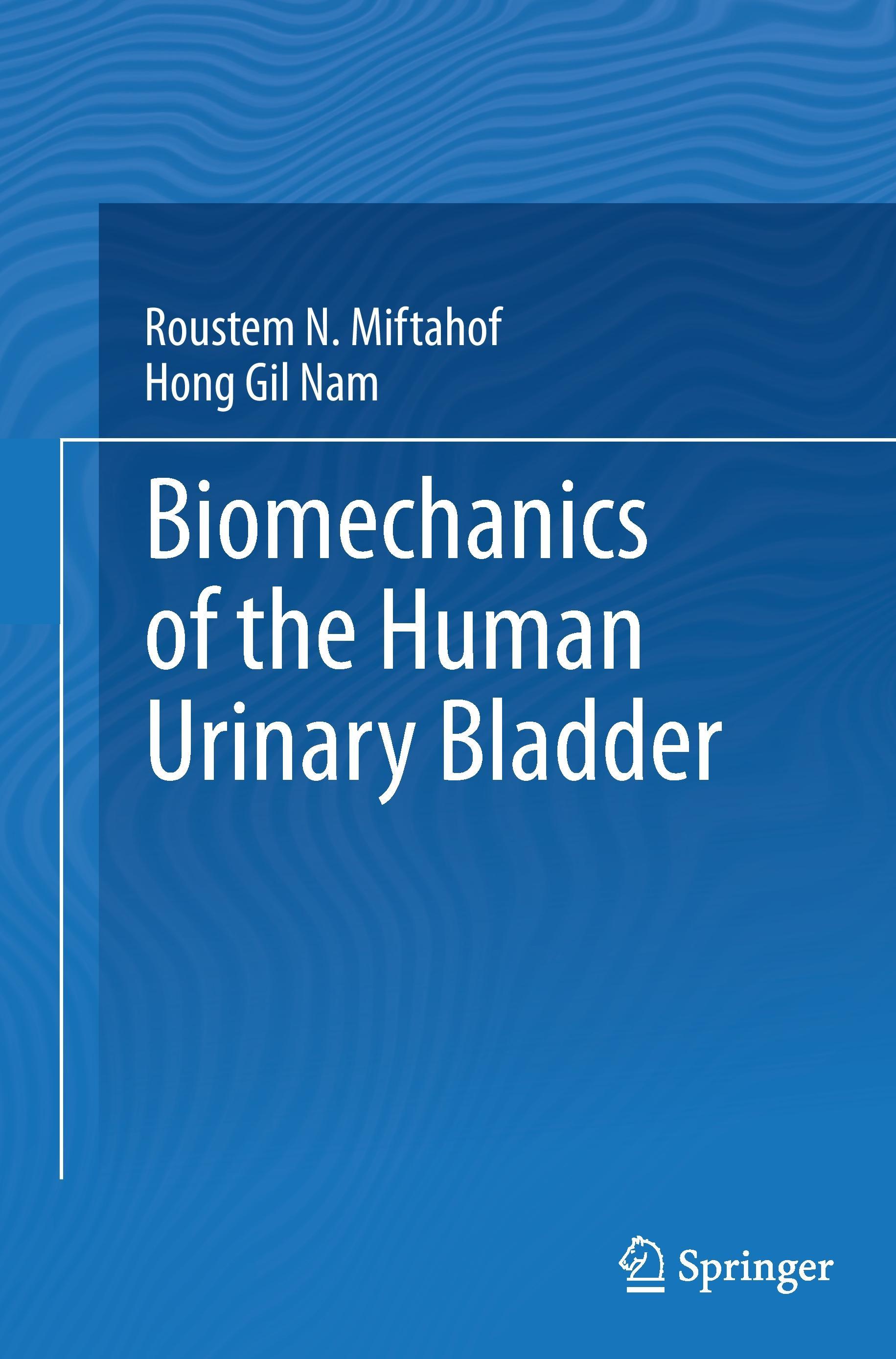 Biomechanics of the Human Urinary Bladder