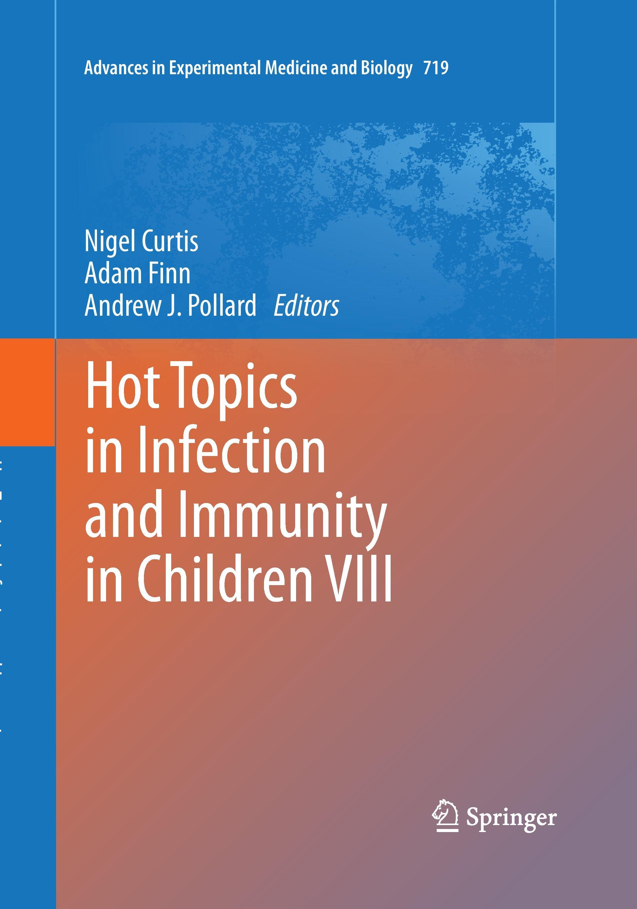 Hot Topics in Infection and Immunity in Children VIII