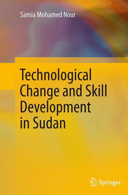 Technological Change and Skill Development in Sudan