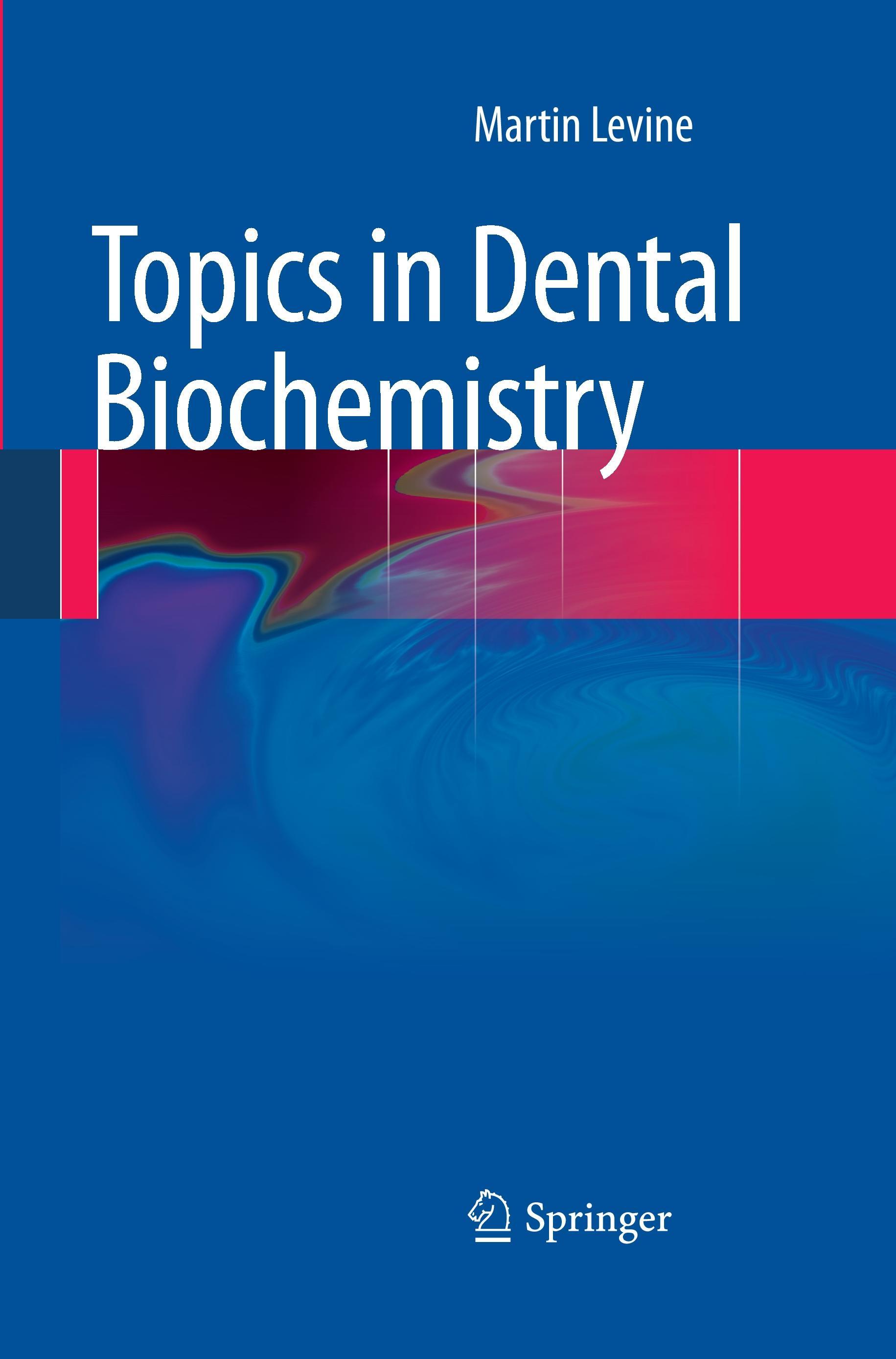 Topics in Dental Biochemistry