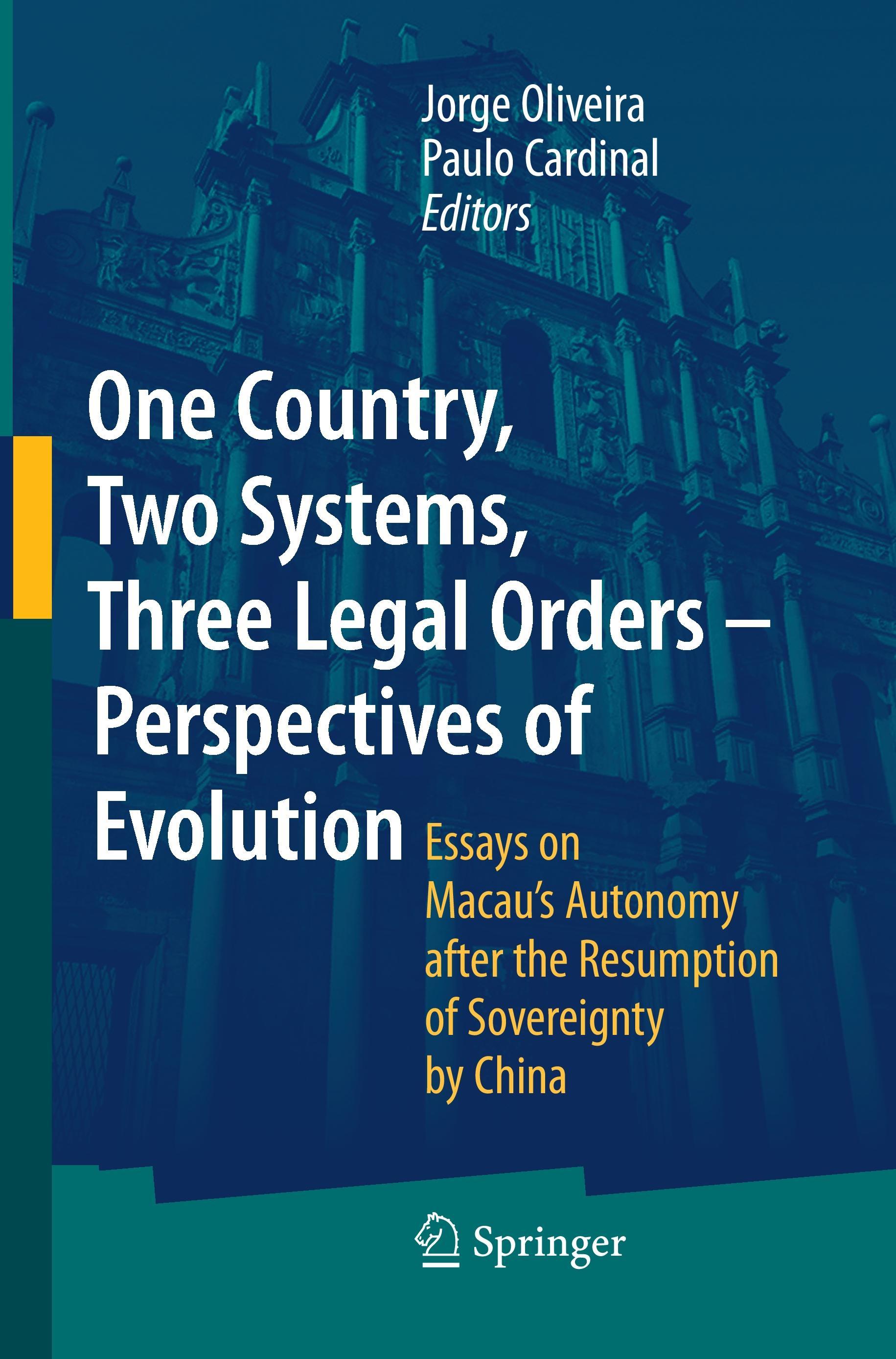 One Country, Two Systems, Three Legal Orders - Perspectives of Evolution