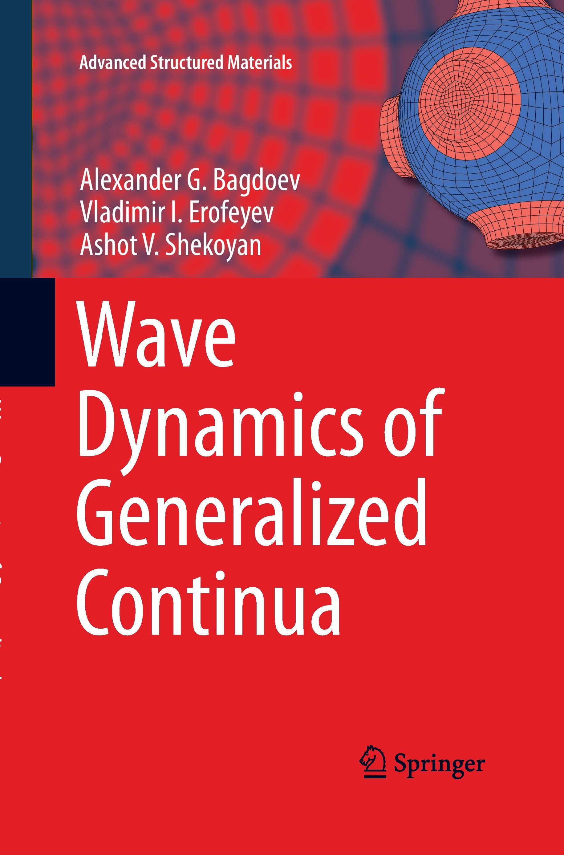 Wave Dynamics of Generalized Continua