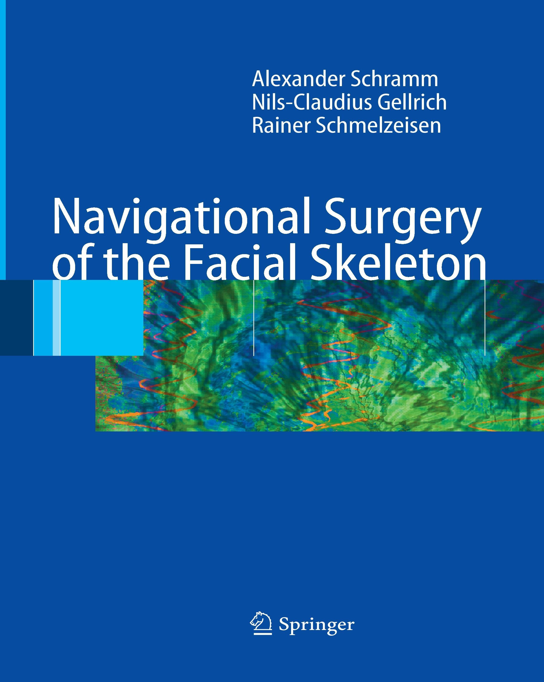 Navigational Surgery of the Facial Skeleton