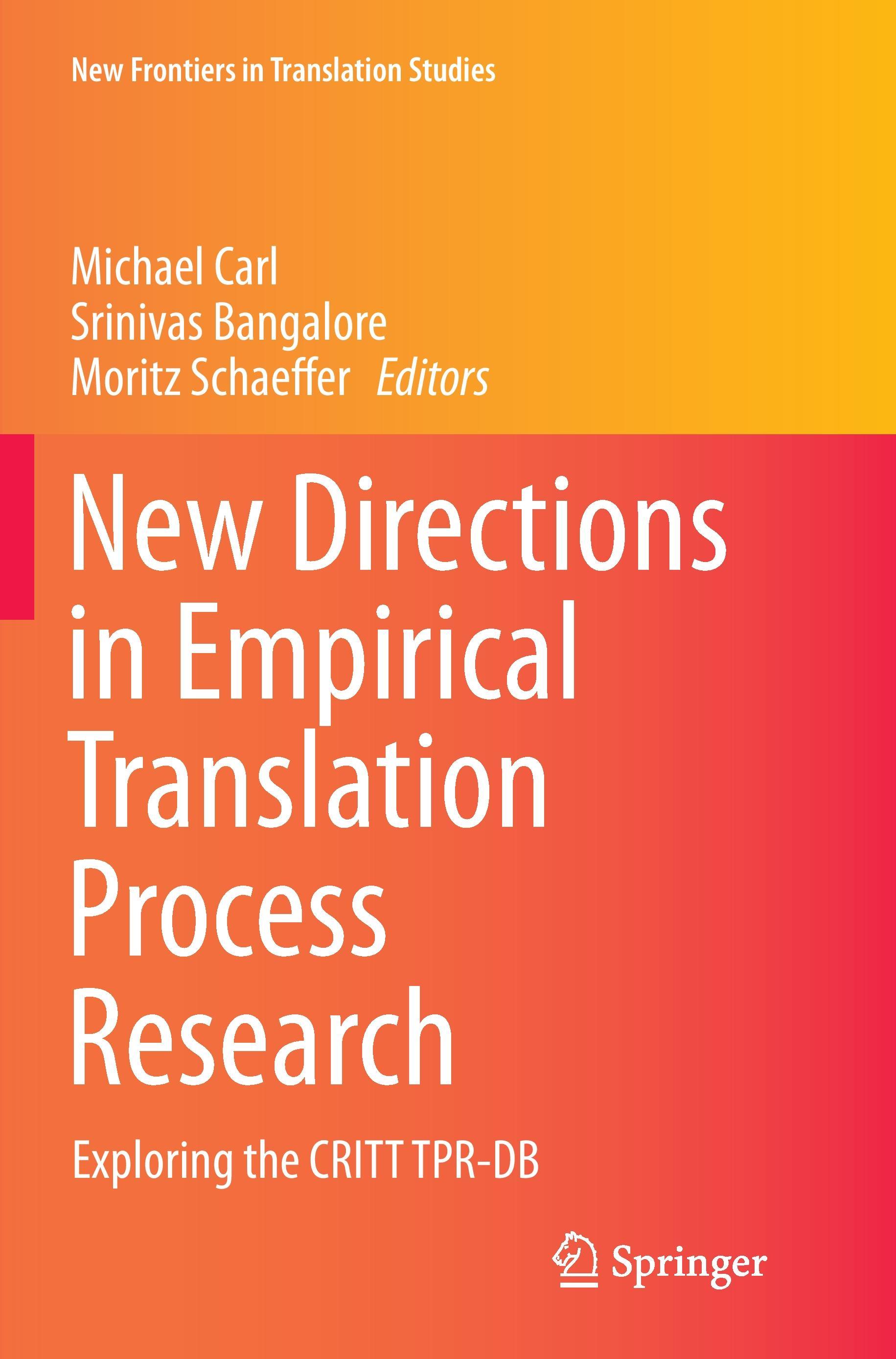 New Directions in Empirical Translation Process Research