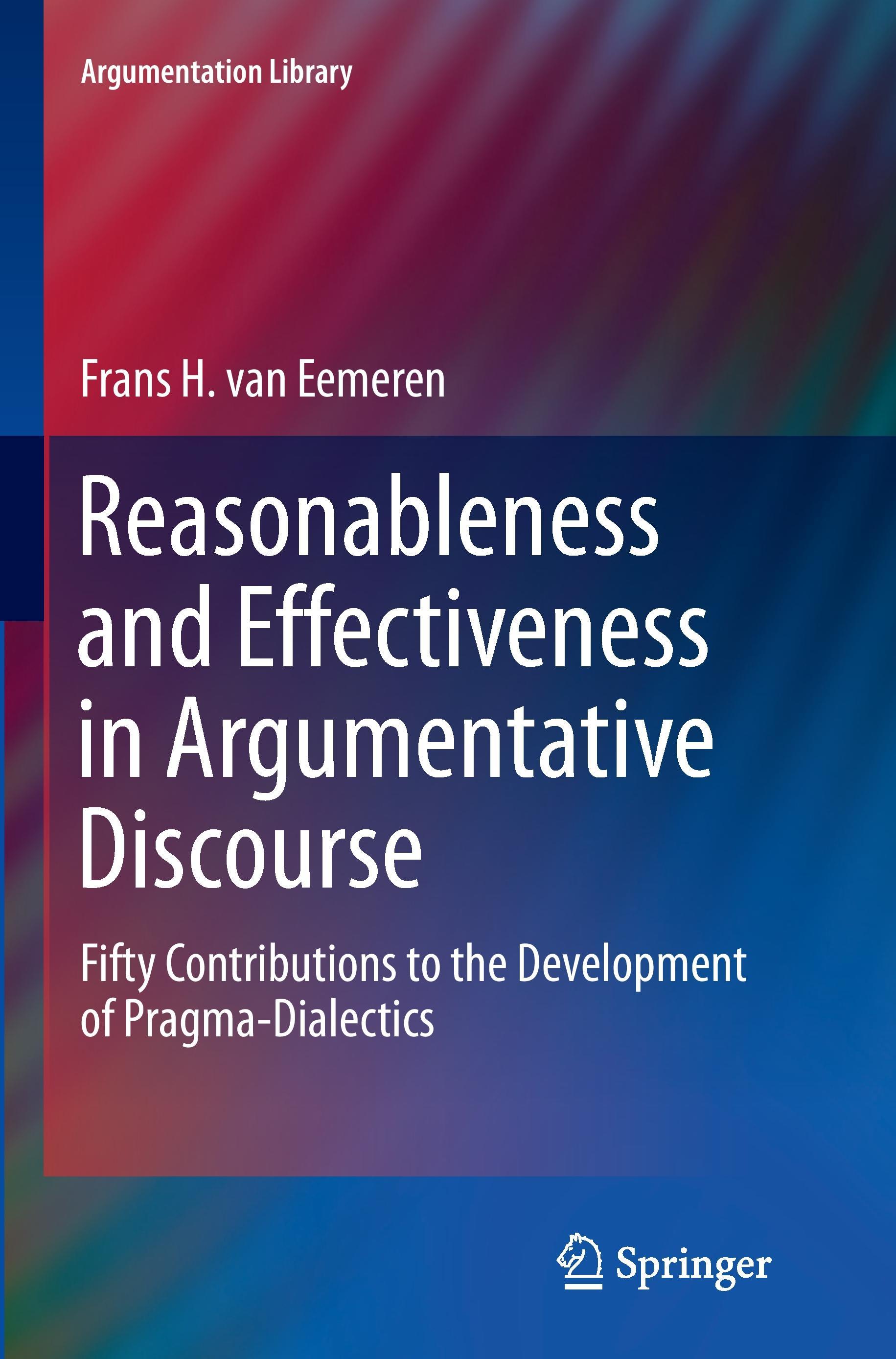 Reasonableness and Effectiveness in Argumentative Discourse