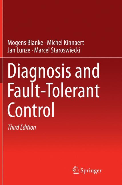 Diagnosis and Fault-Tolerant Control