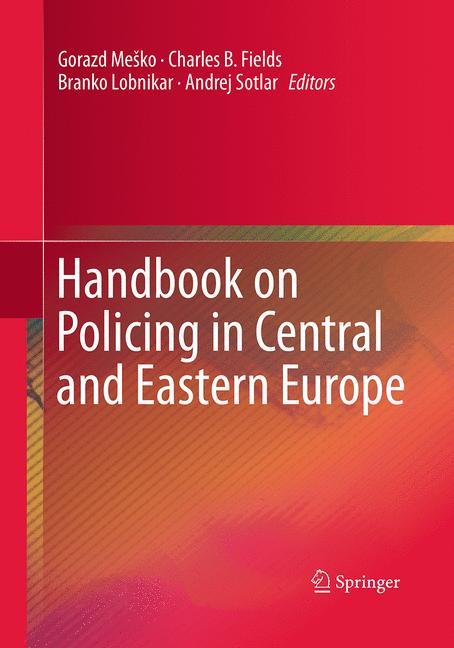 Handbook on Policing in Central and Eastern Europe