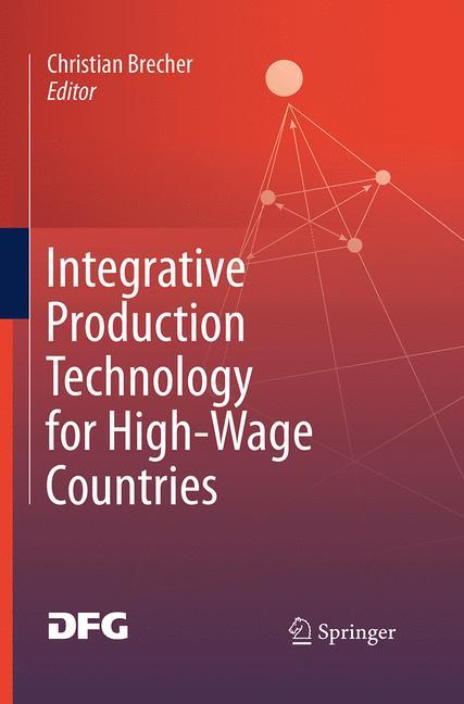 Integrative Production Technology for High-Wage Countries