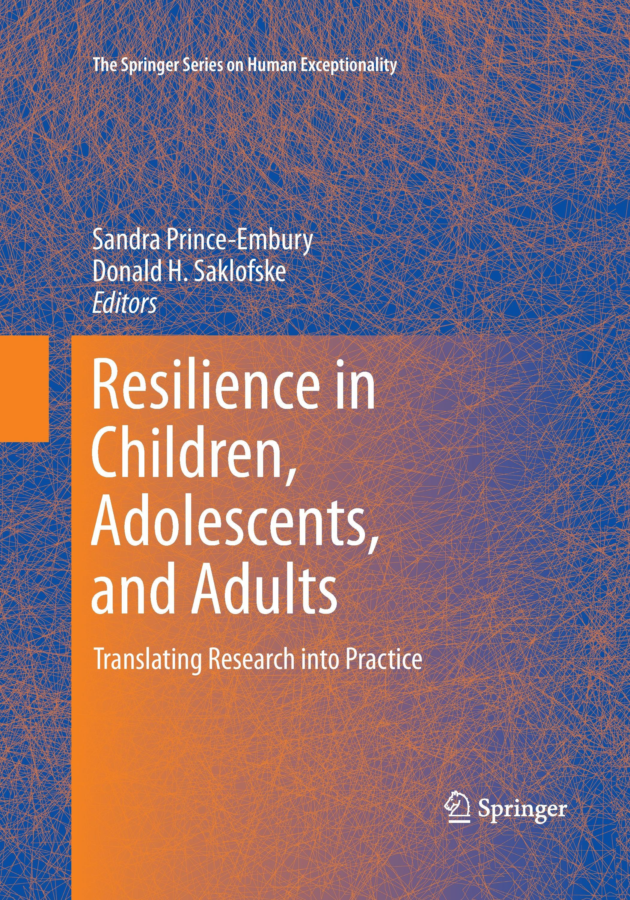 Resilience in Children, Adolescents, and Adults