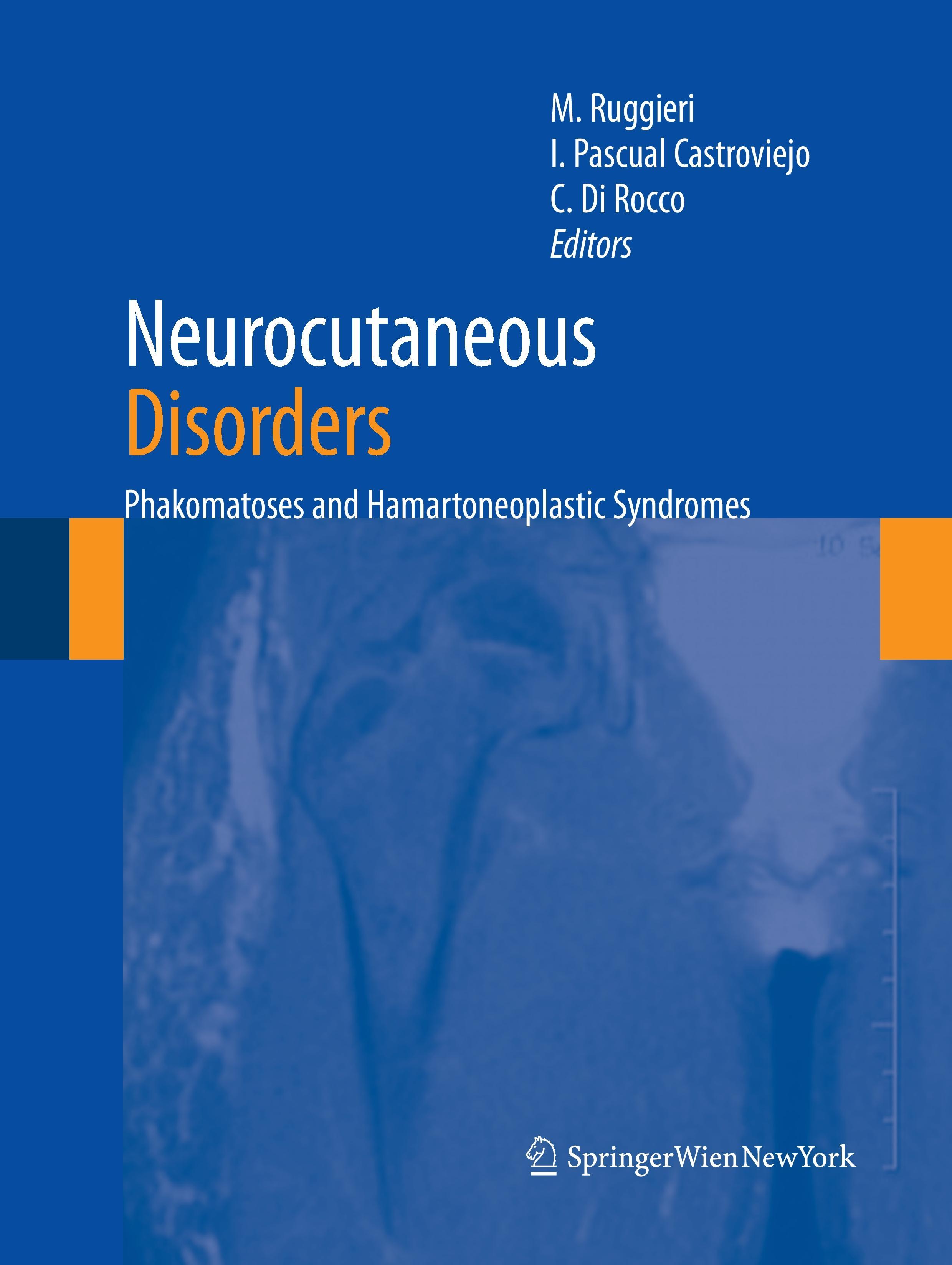 Neurocutaneous Disorders