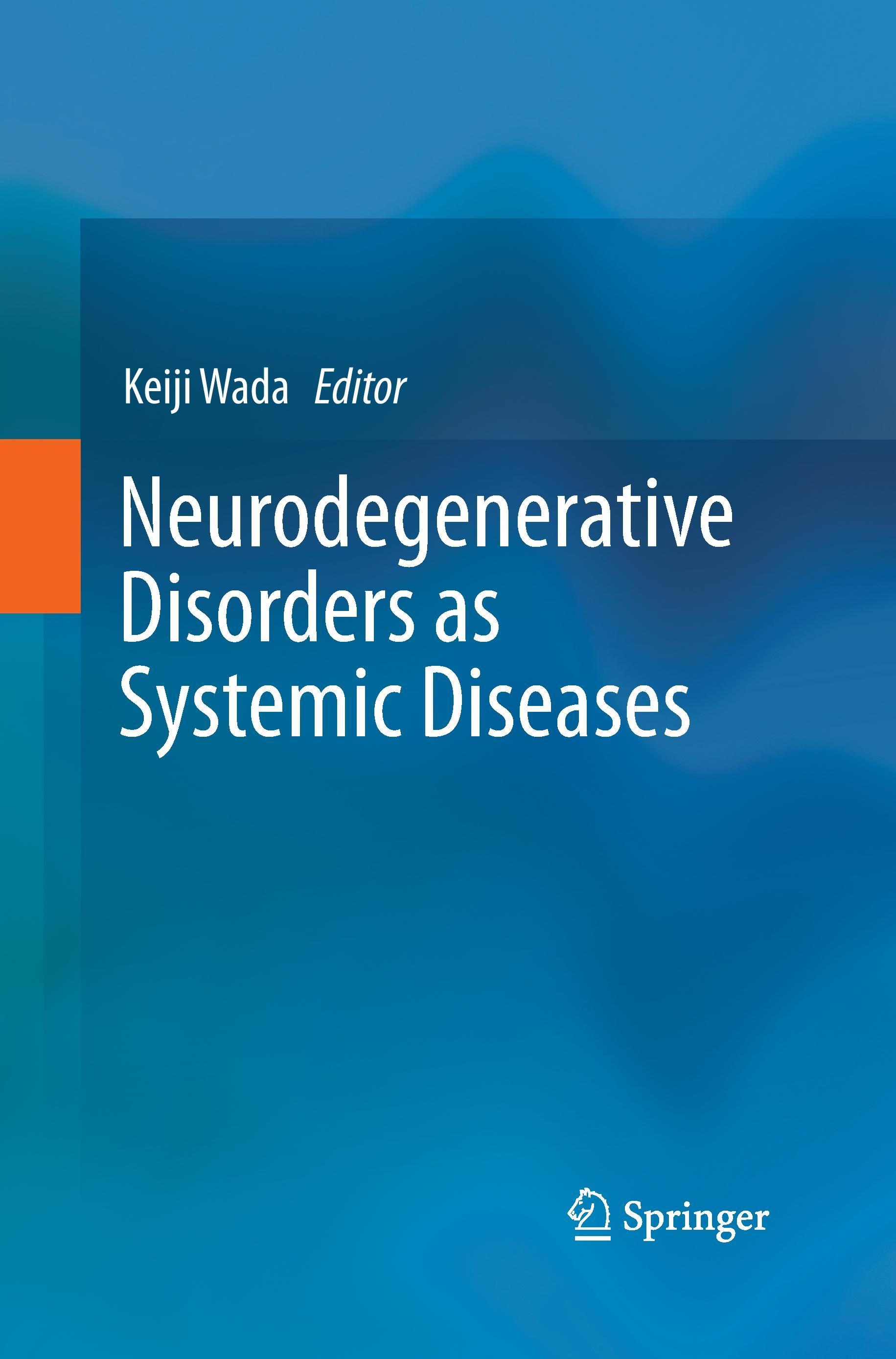 Neurodegenerative Disorders as Systemic Diseases