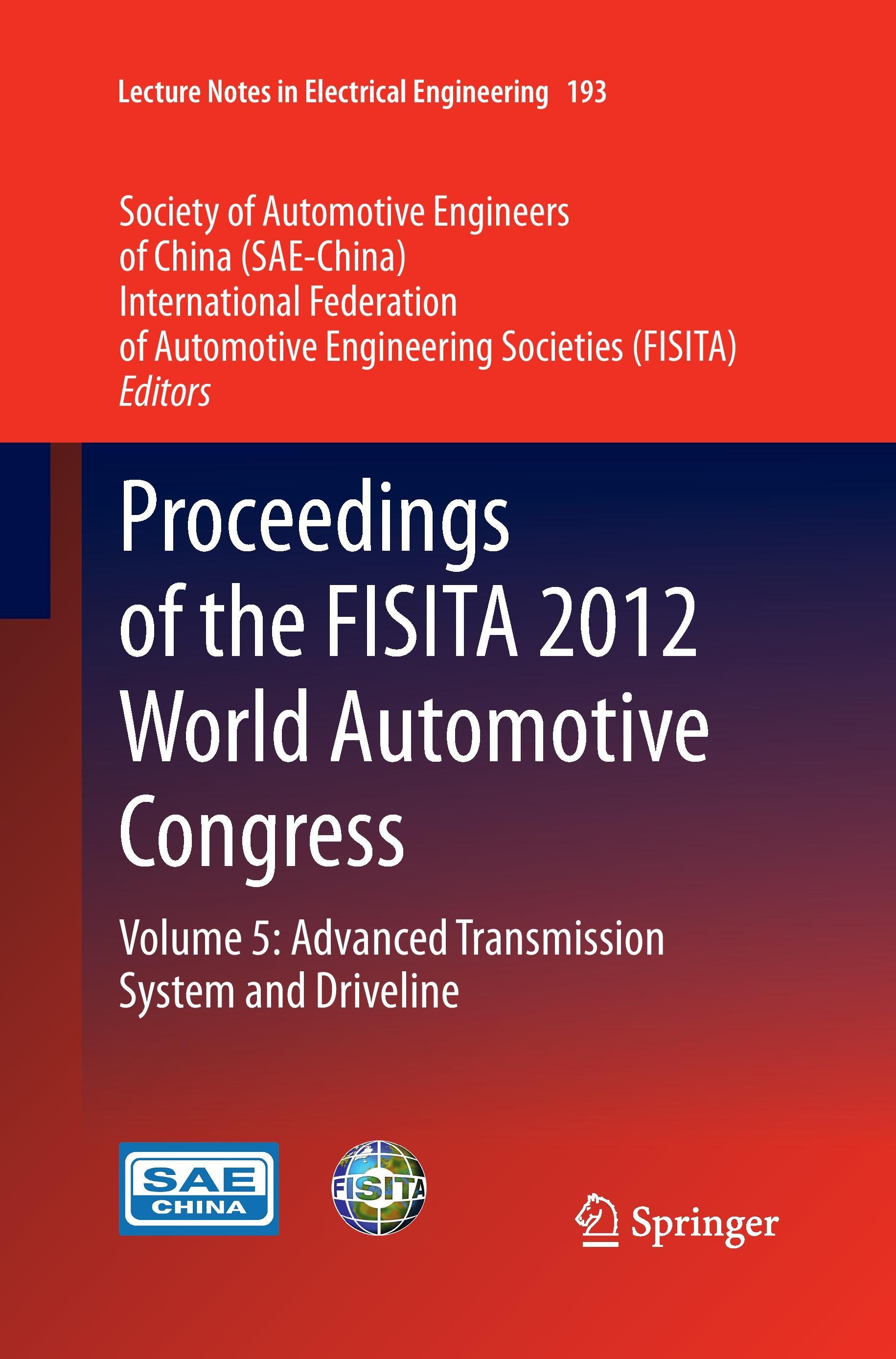 Proceedings of the FISITA 2012 World Automotive Congress