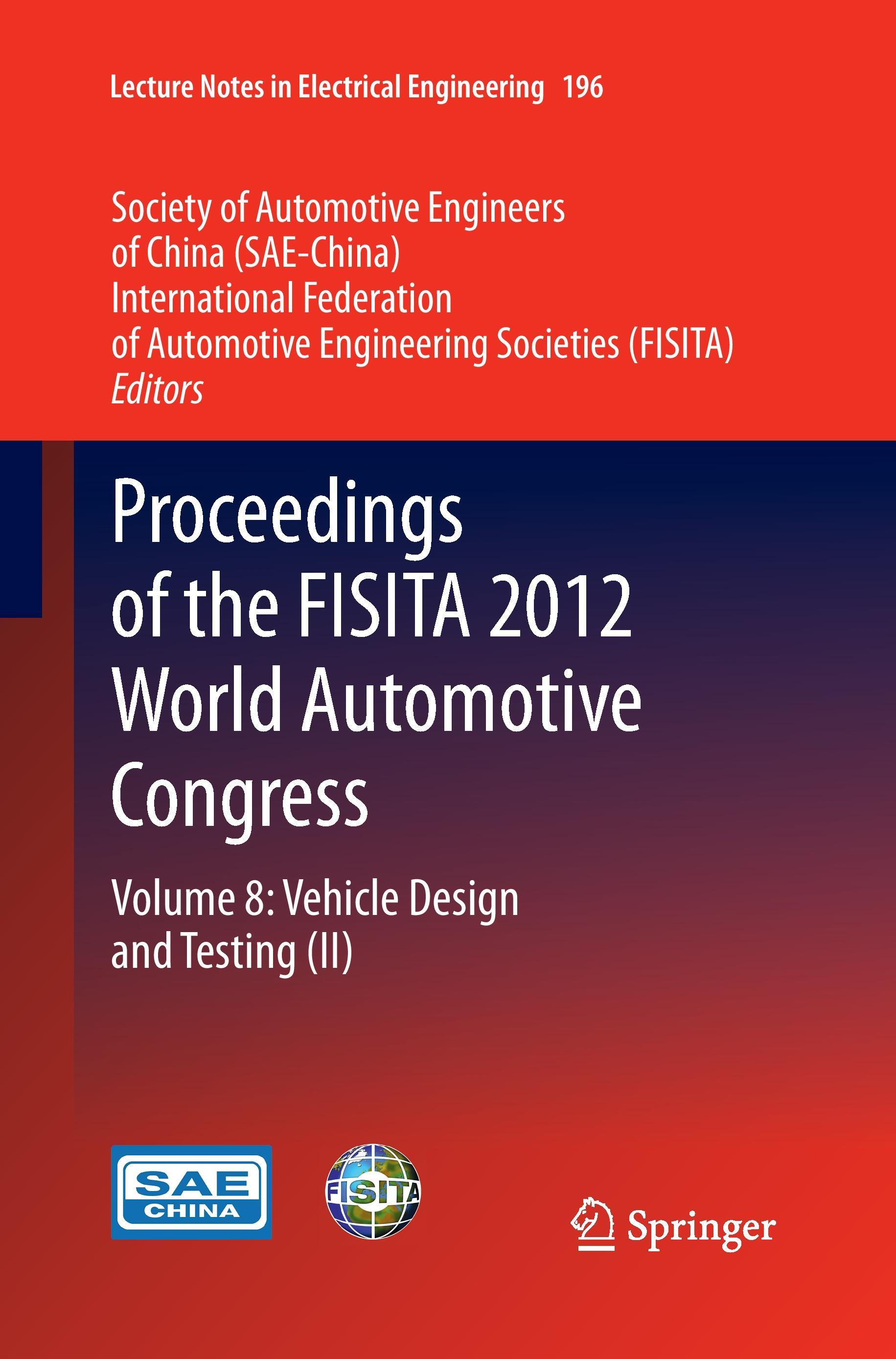 Proceedings of the FISITA 2012 World Automotive Congress