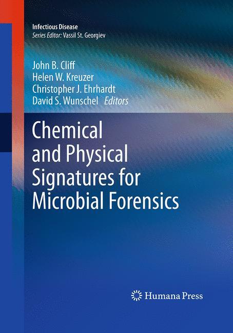 Chemical and Physical Signatures for Microbial Forensics