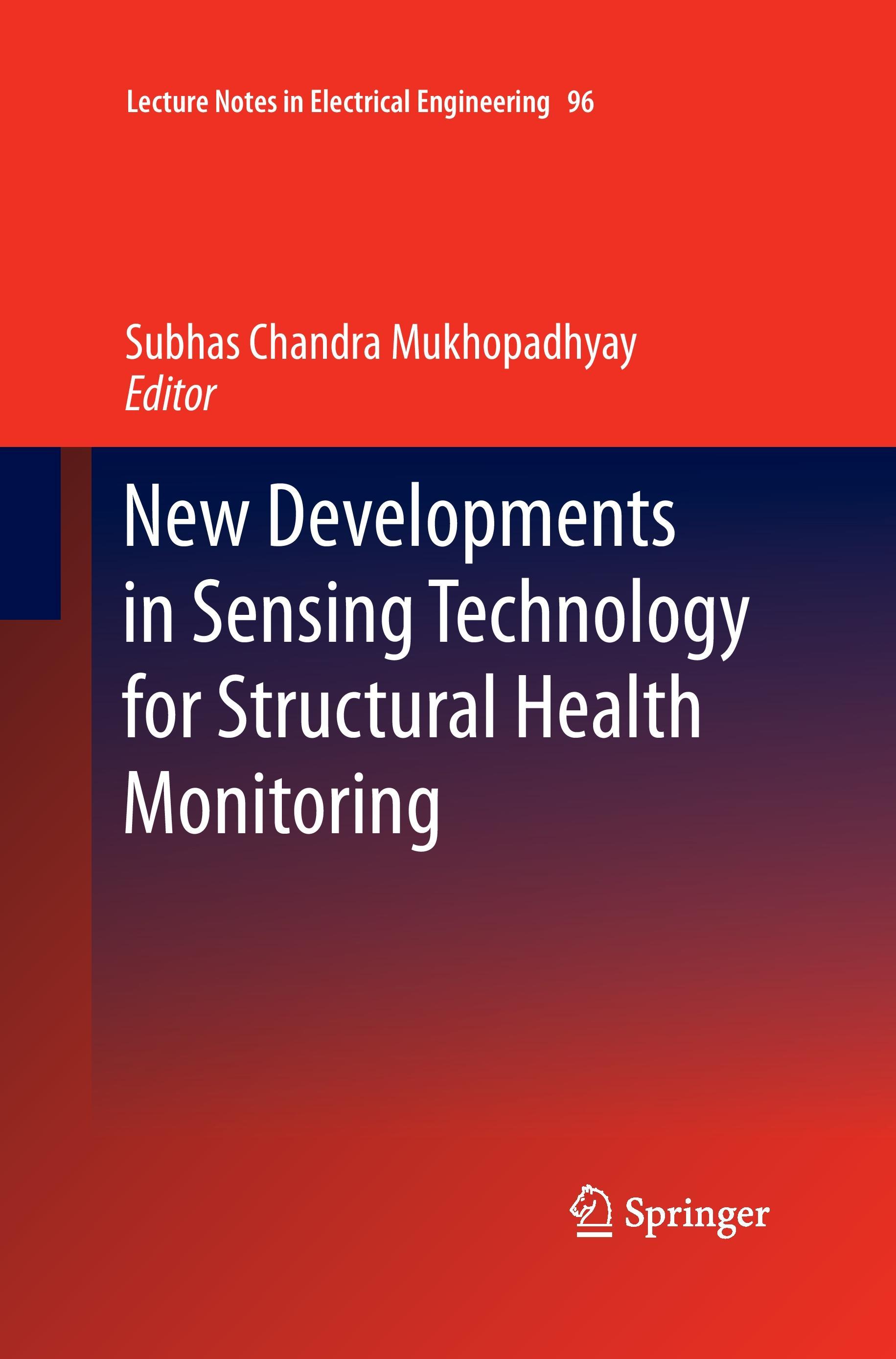 New Developments in Sensing Technology for Structural Health Monitoring