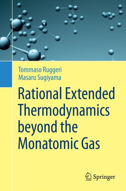 Rational Extended Thermodynamics beyond the Monatomic Gas