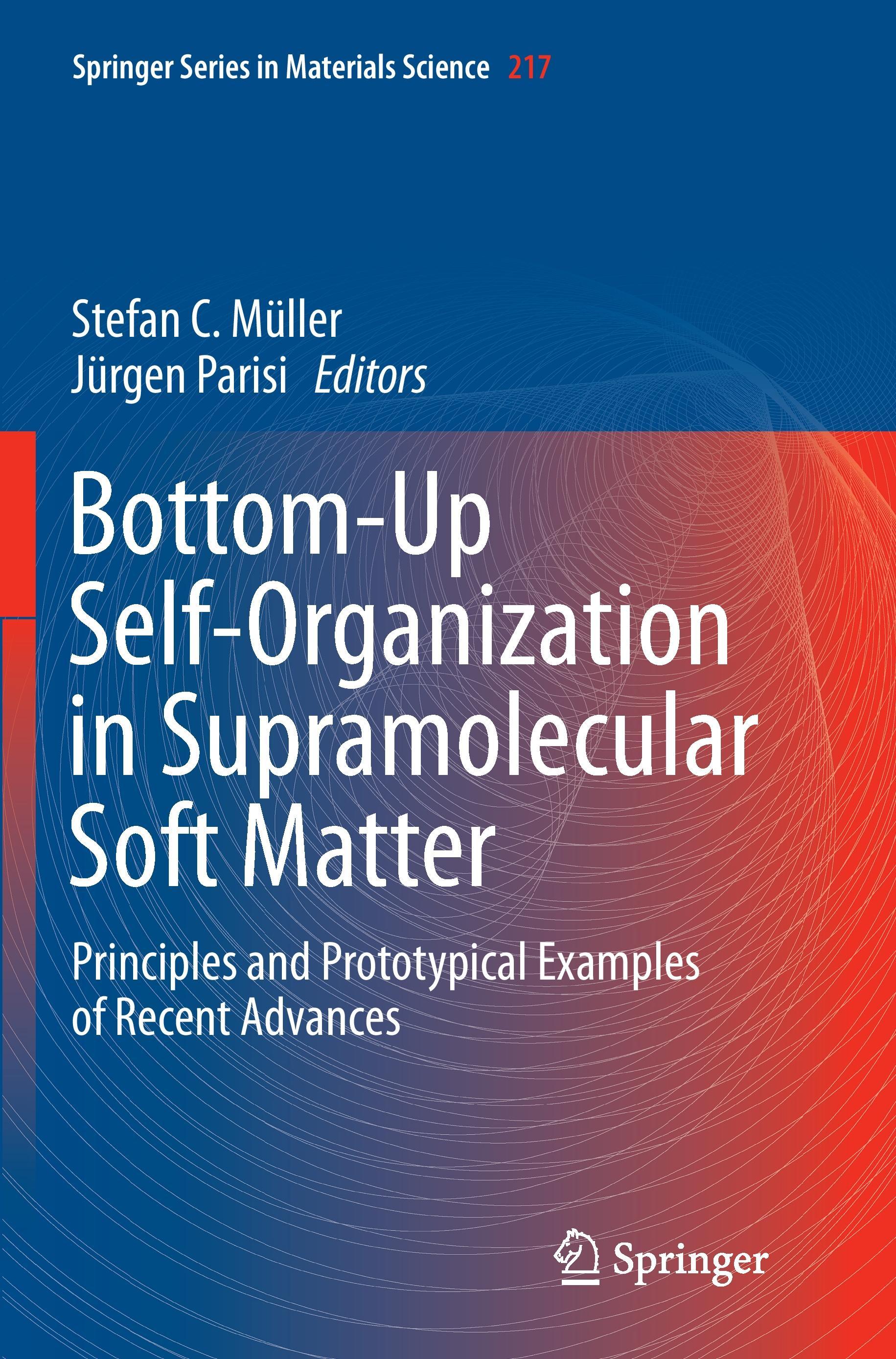 Bottom-Up Self-Organization in Supramolecular Soft Matter