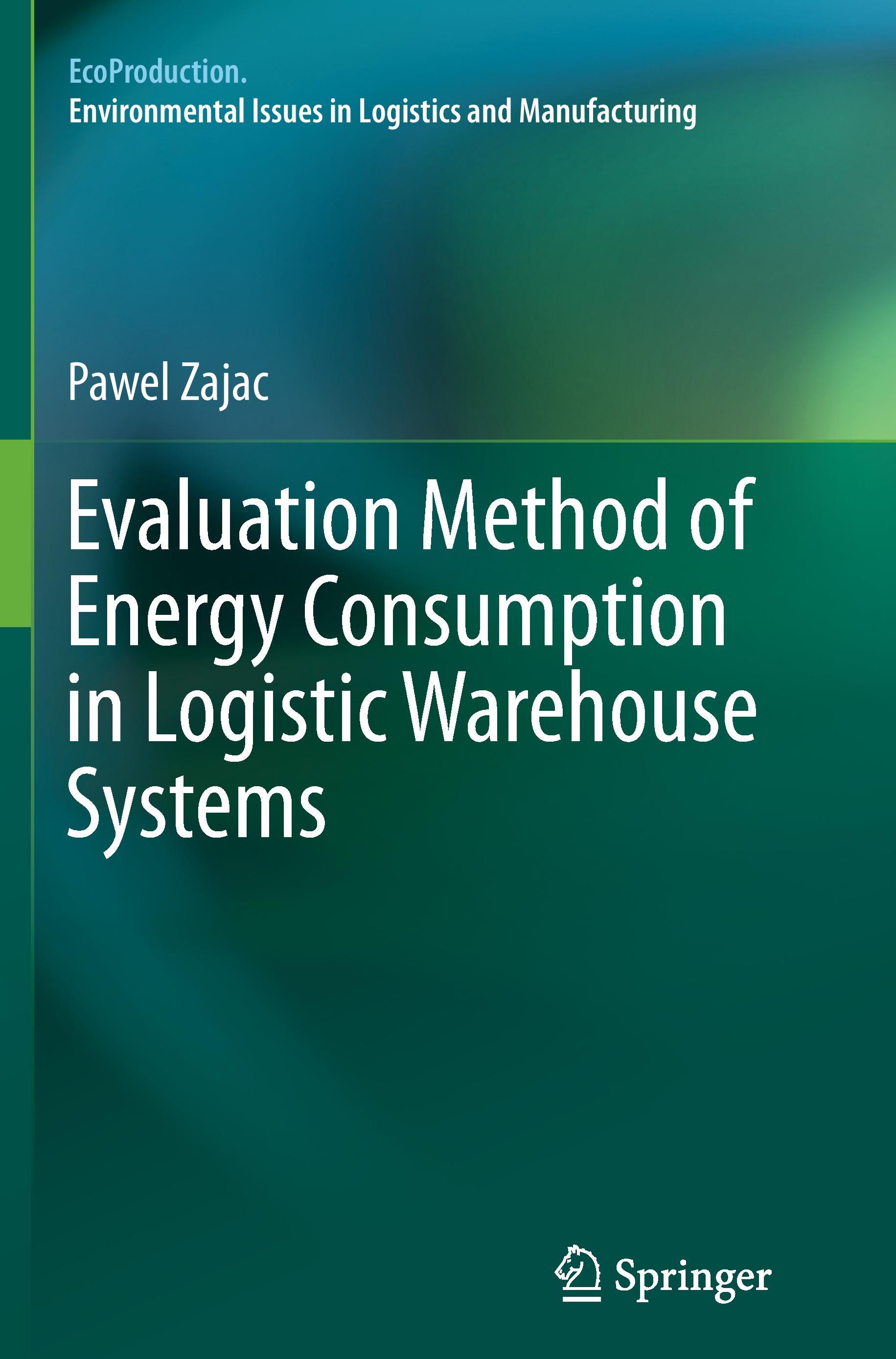 Evaluation Method of Energy Consumption in Logistic Warehouse Systems