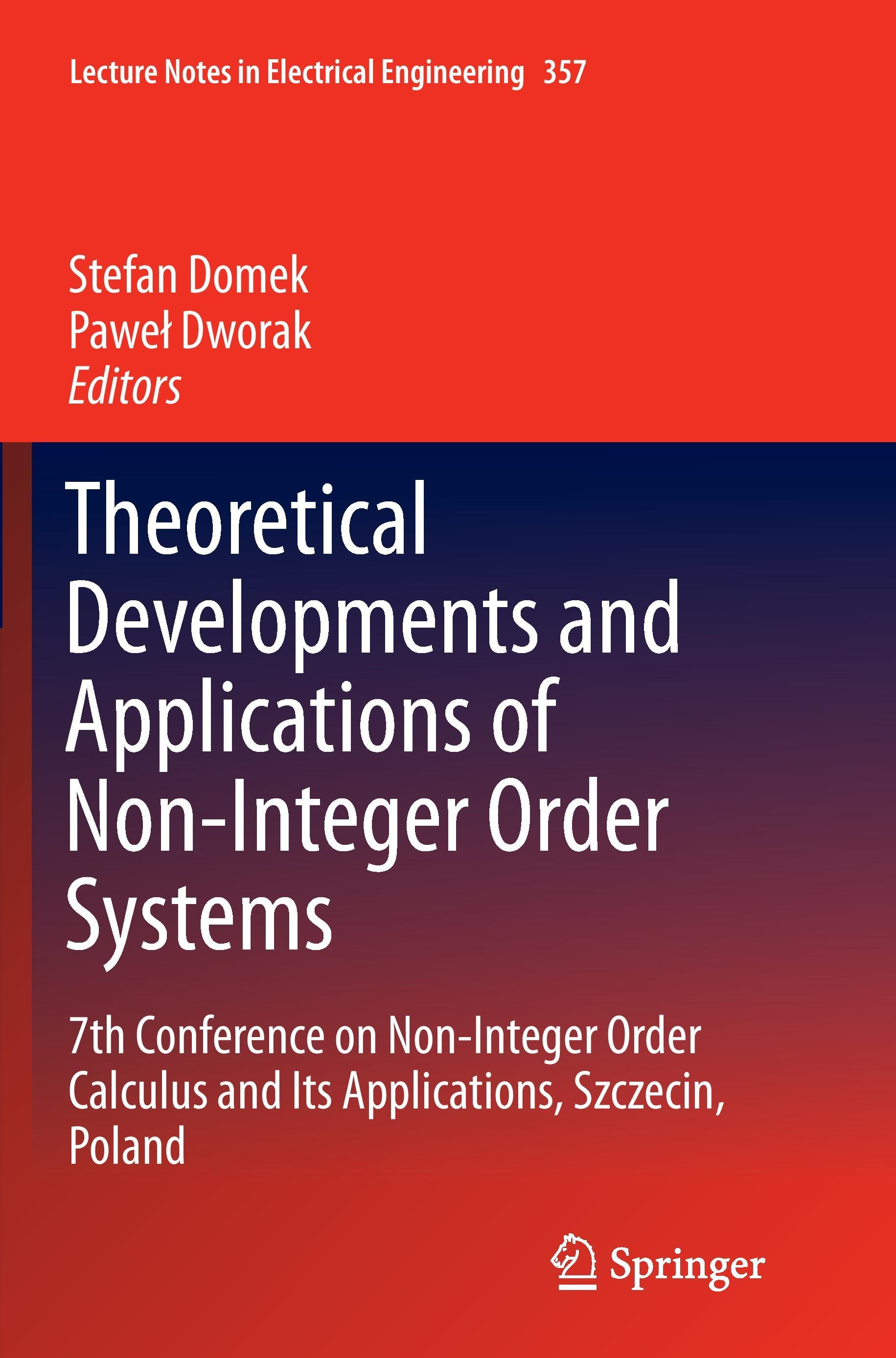 Theoretical Developments and Applications of Non-Integer Order Systems