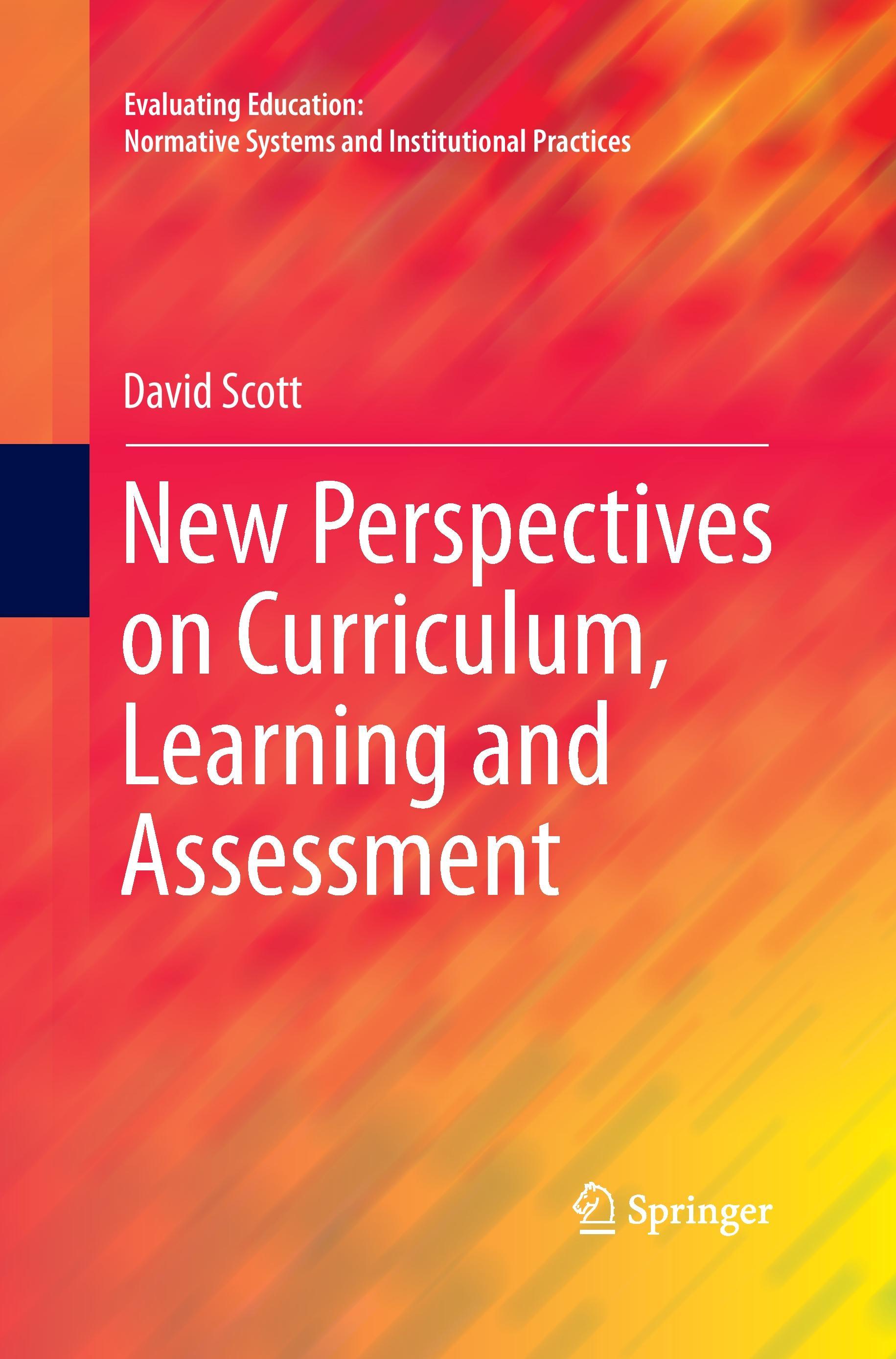 New Perspectives on Curriculum, Learning and Assessment