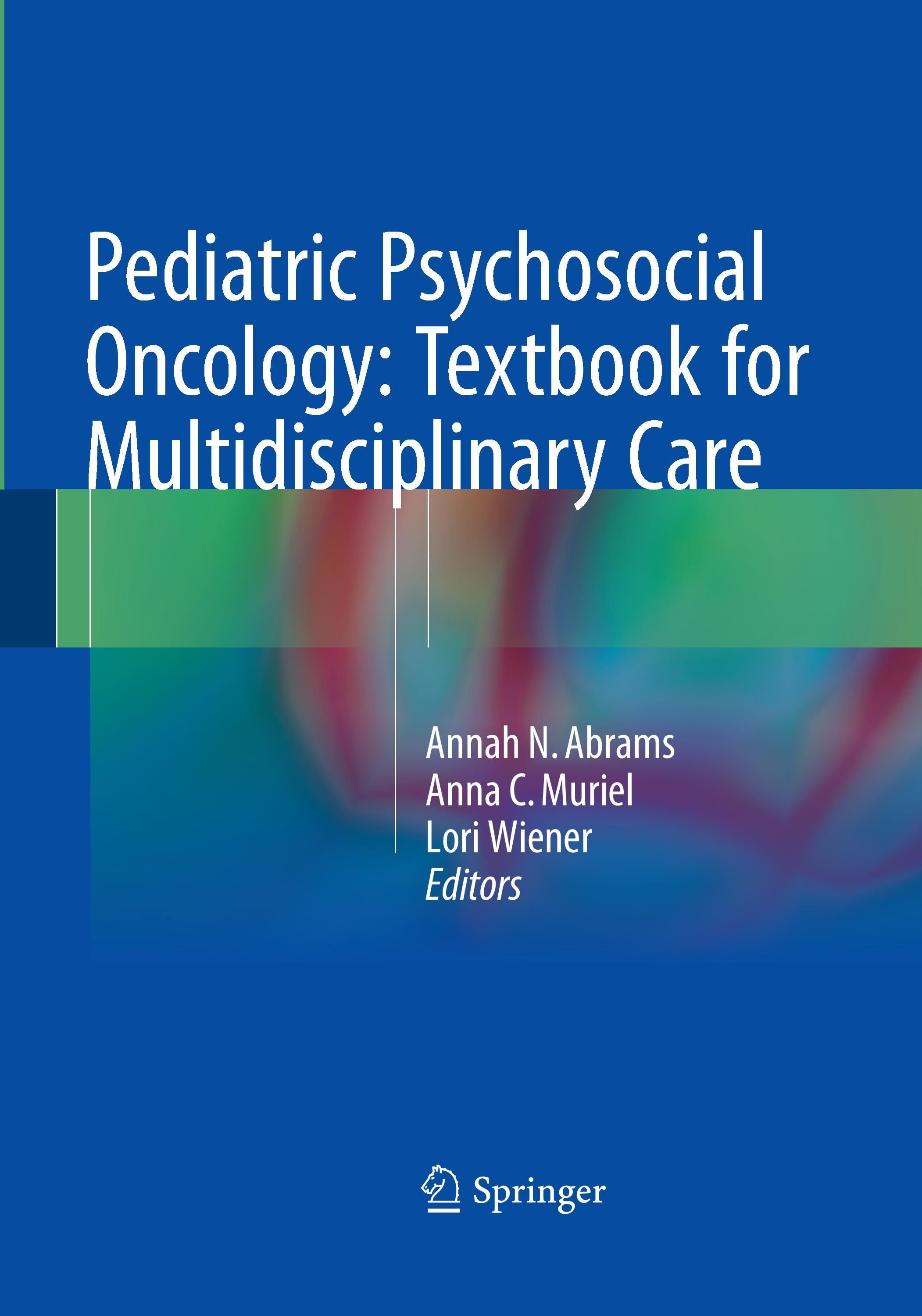 Pediatric Psychosocial Oncology: Textbook for Multidisciplinary Care