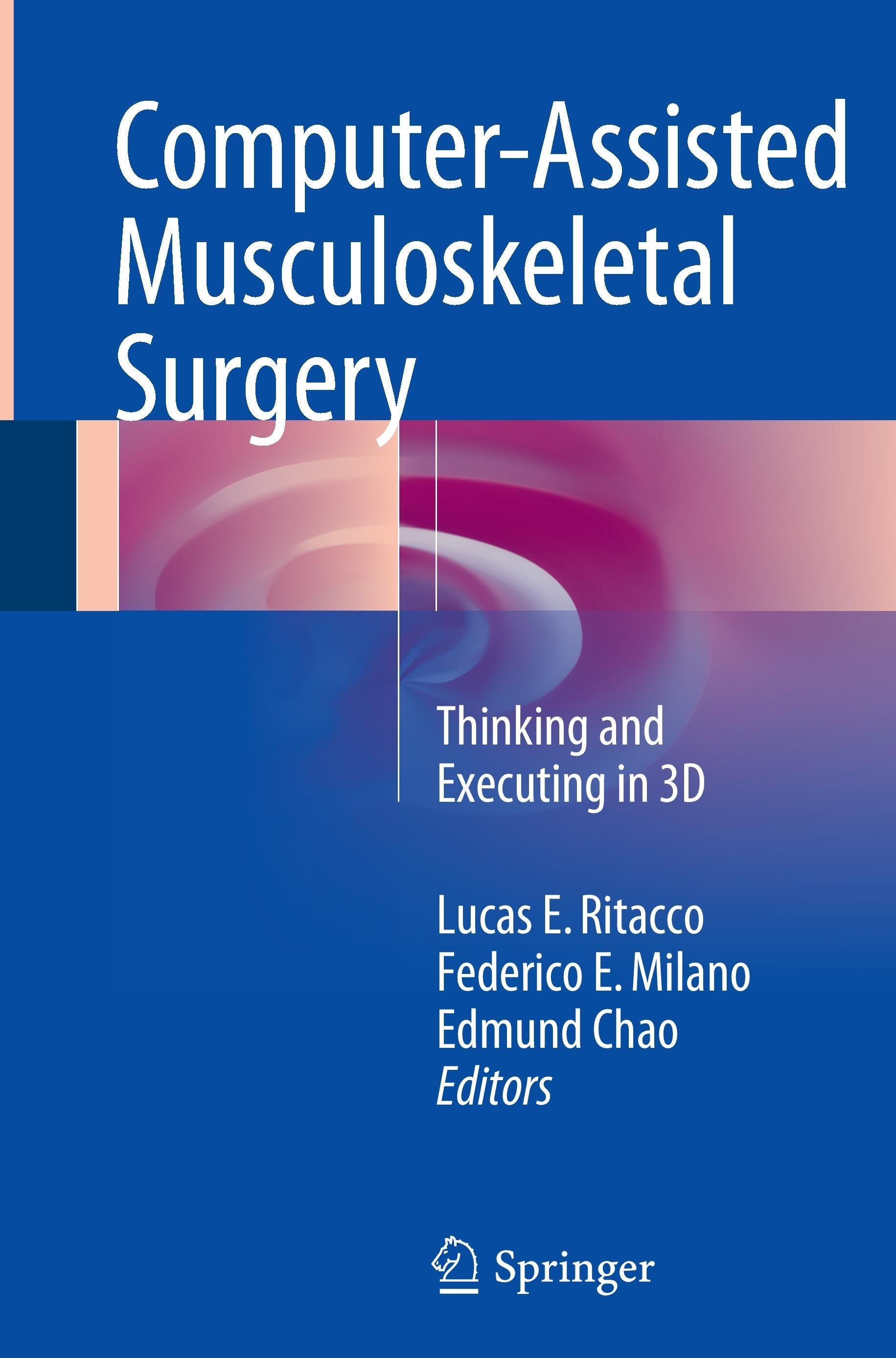 Computer-Assisted Musculoskeletal Surgery