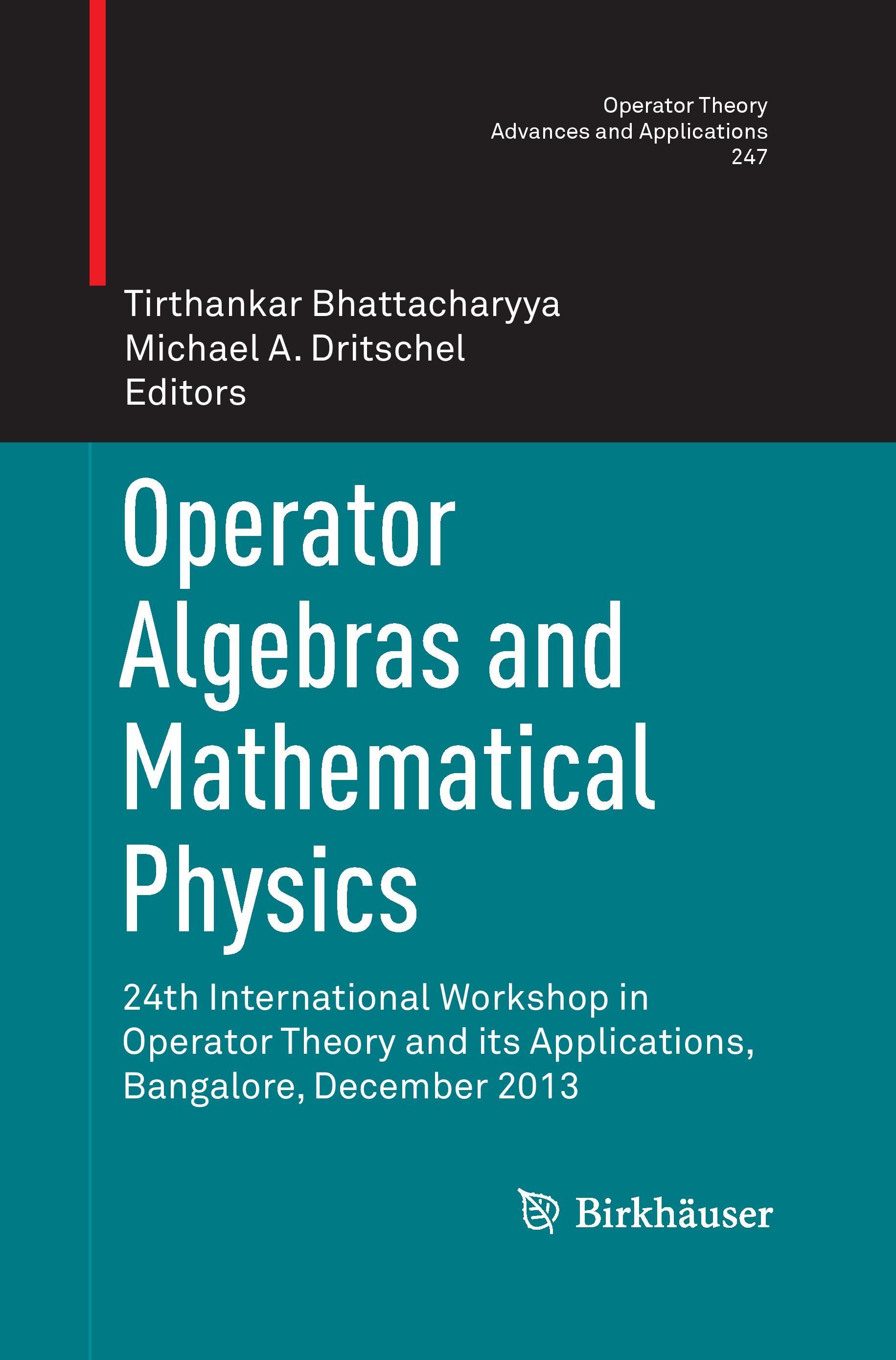 Operator Algebras and Mathematical Physics